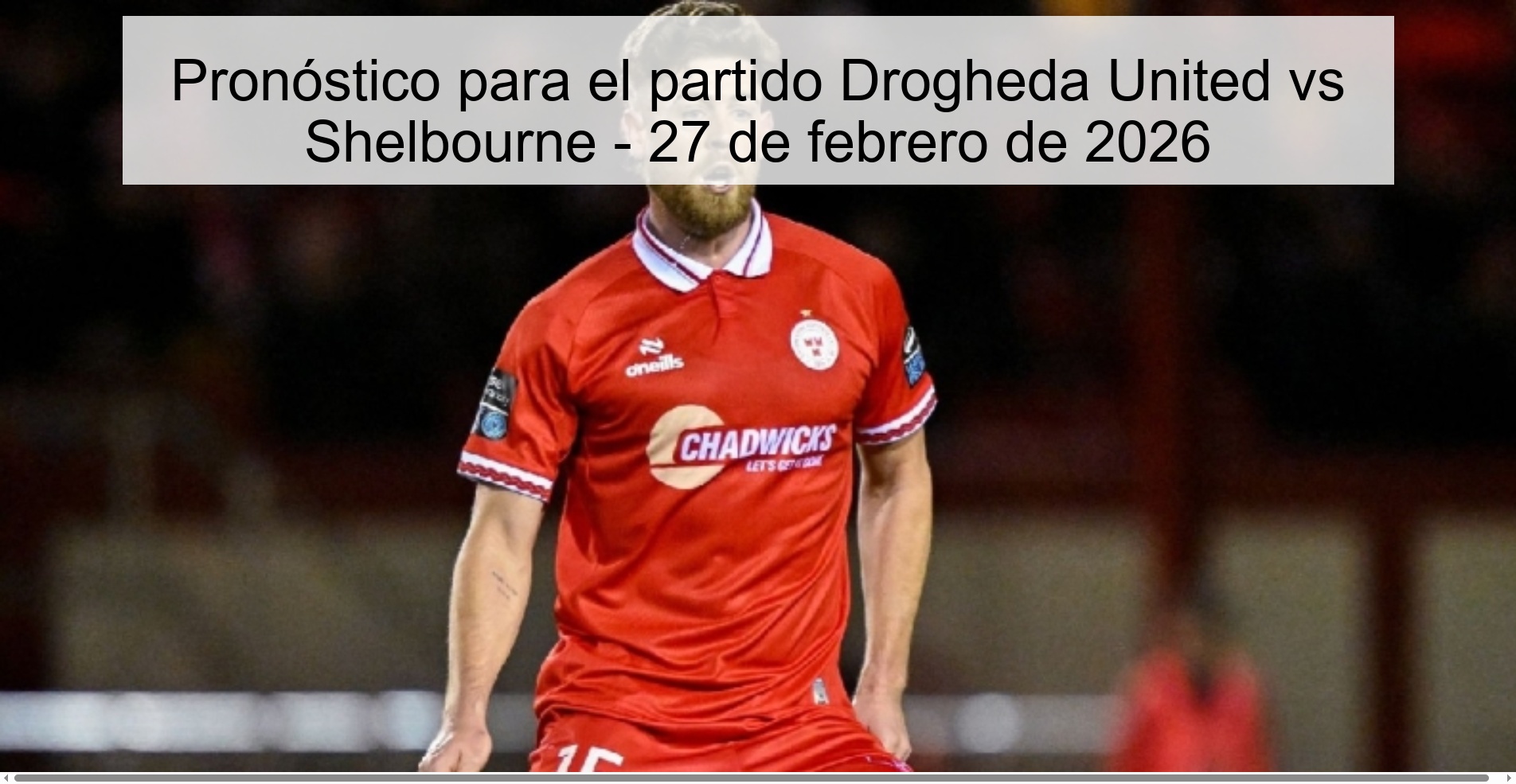 Prediction for the match Drogheda United vs Shelbourne - February 27, 2026