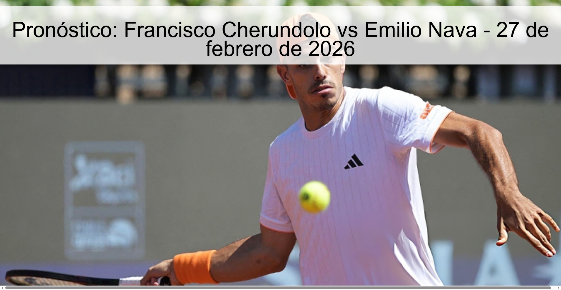 Prediction: Francisco Cherundolo vs Emilio Nava - February 27, 2026