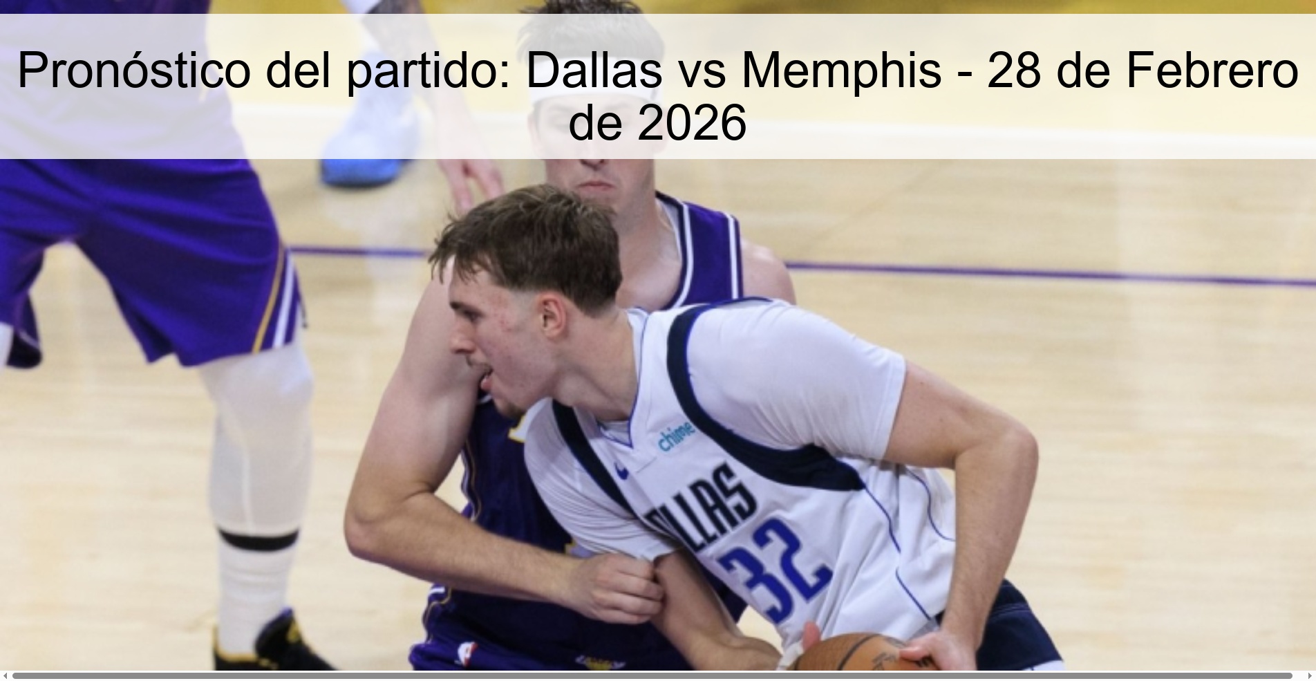 Pronóstico del partido: Dallas vs Memphis - 28 de Febrero de 2026