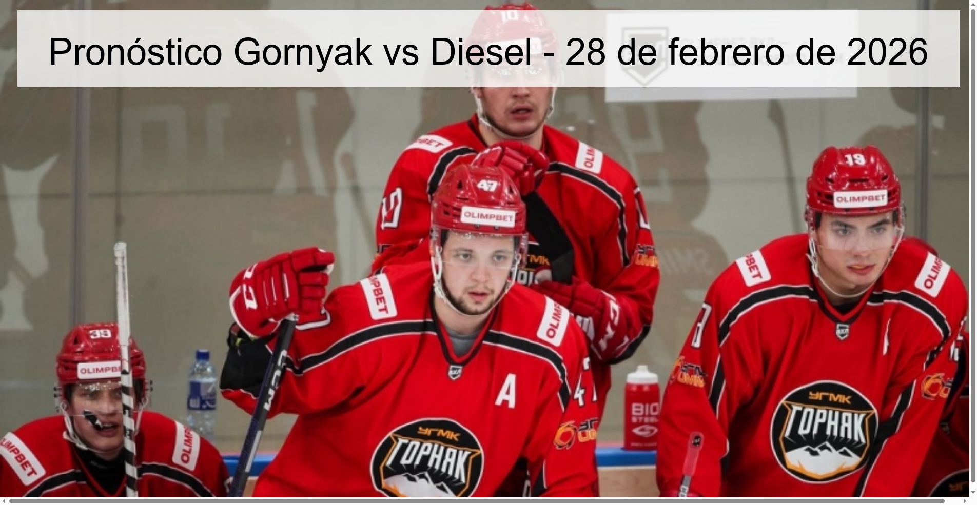 Pronóstico Gornyak vs Diesel - 28 de febrero de 2026