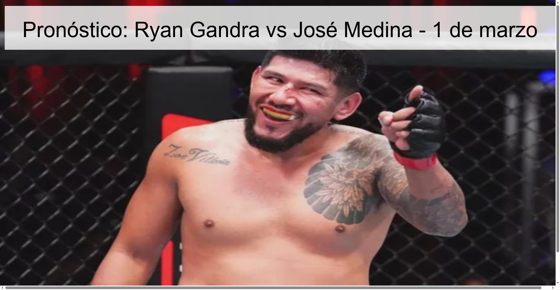 Pronóstico: Ryan Gandra vs José Medina - 1 de marzo