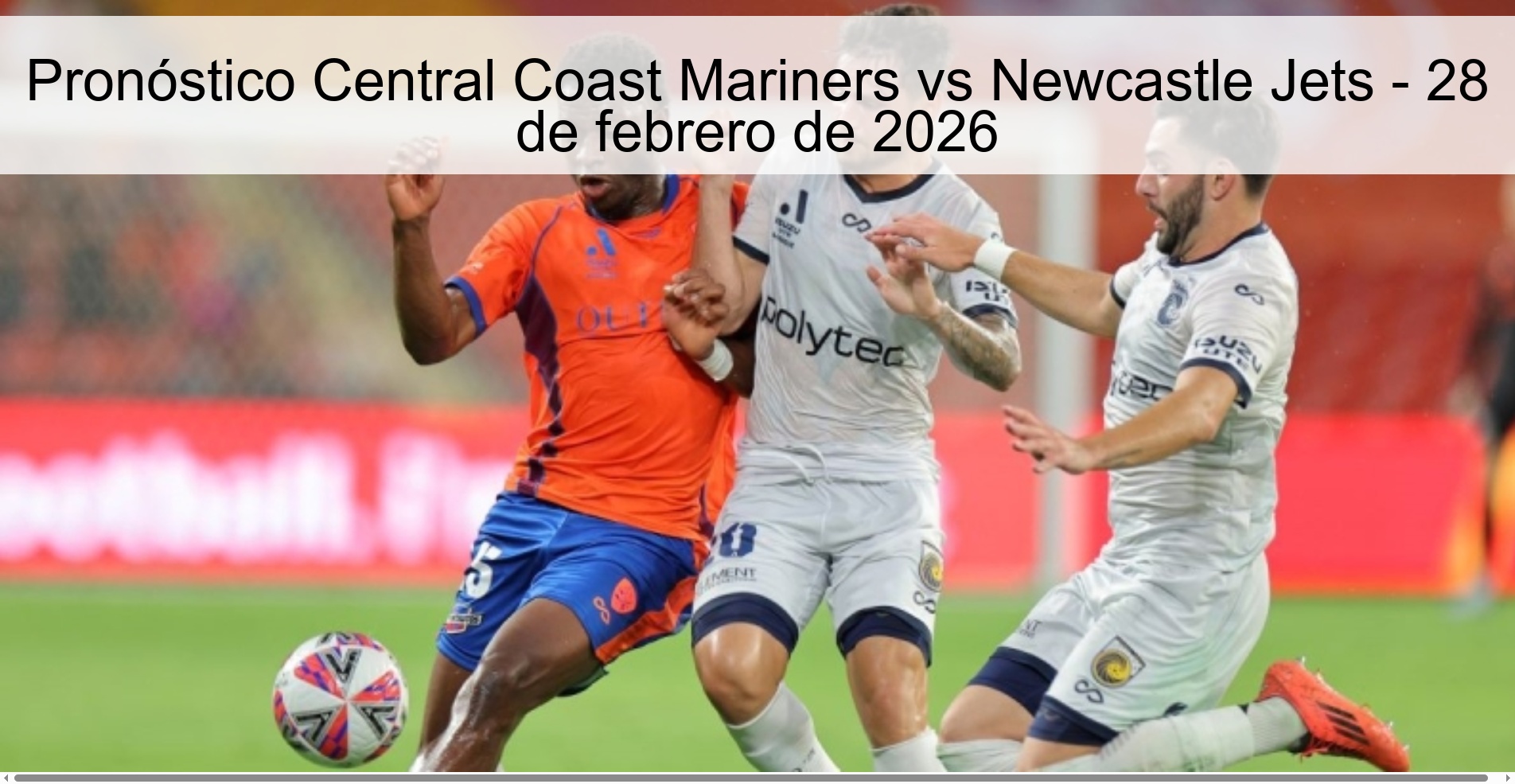 Central Coast Mariners vs Newcastle Jets Prediction – February 28, 2026