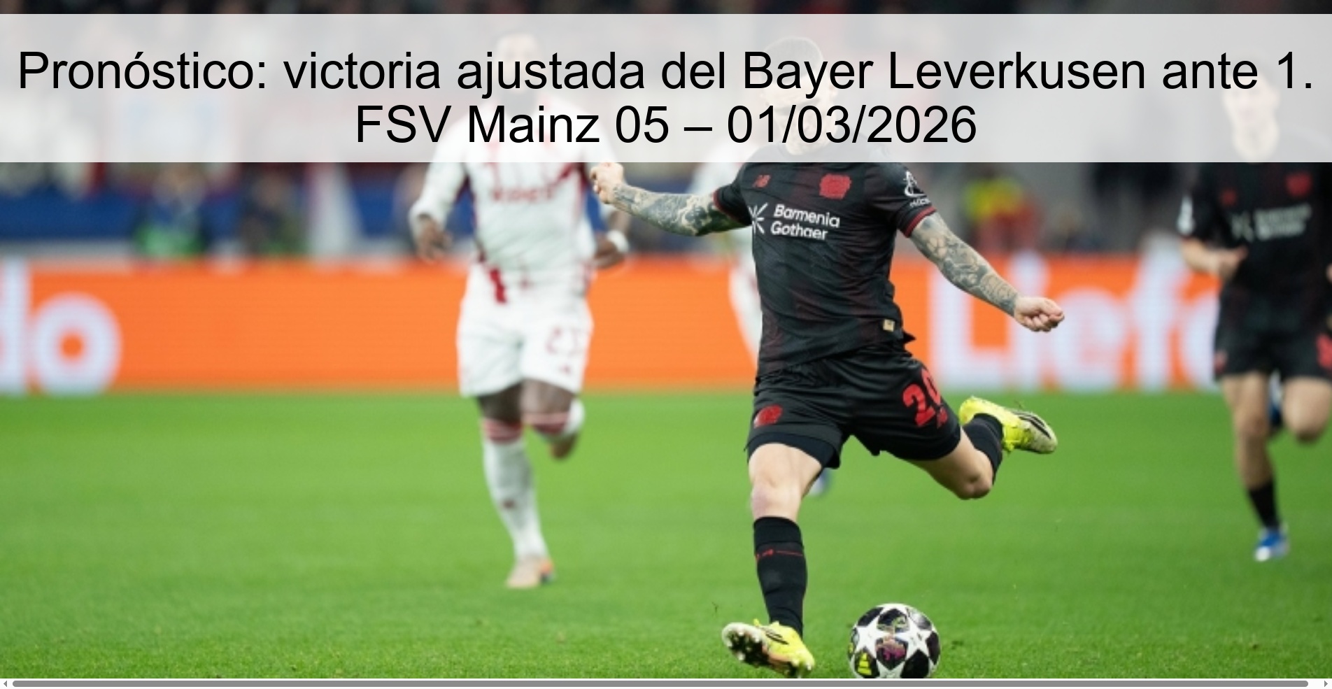 Pronóstico: victoria ajustada del Bayer Leverkusen ante 1. FSV Mainz 05 – 01/03/2026