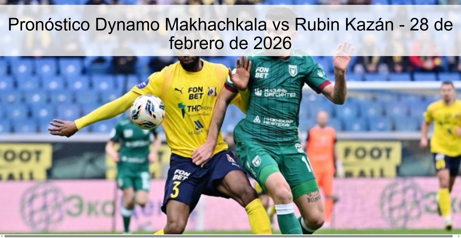 Dynamo Makhachkala vs Rubin Kazan Prediction – February 28, 2026