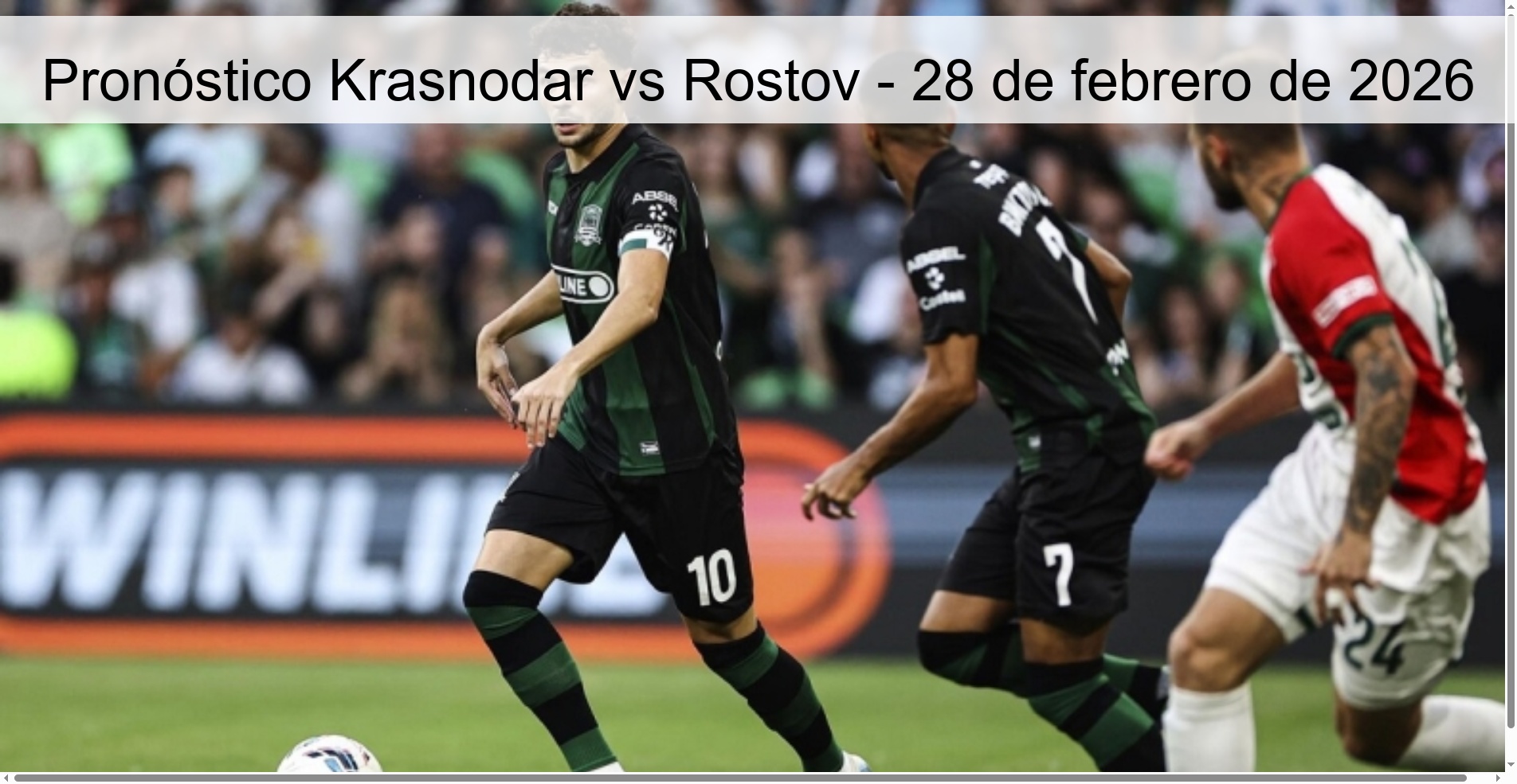 Pronóstico Krasnodar vs Rostov - 28 de febrero de 2026