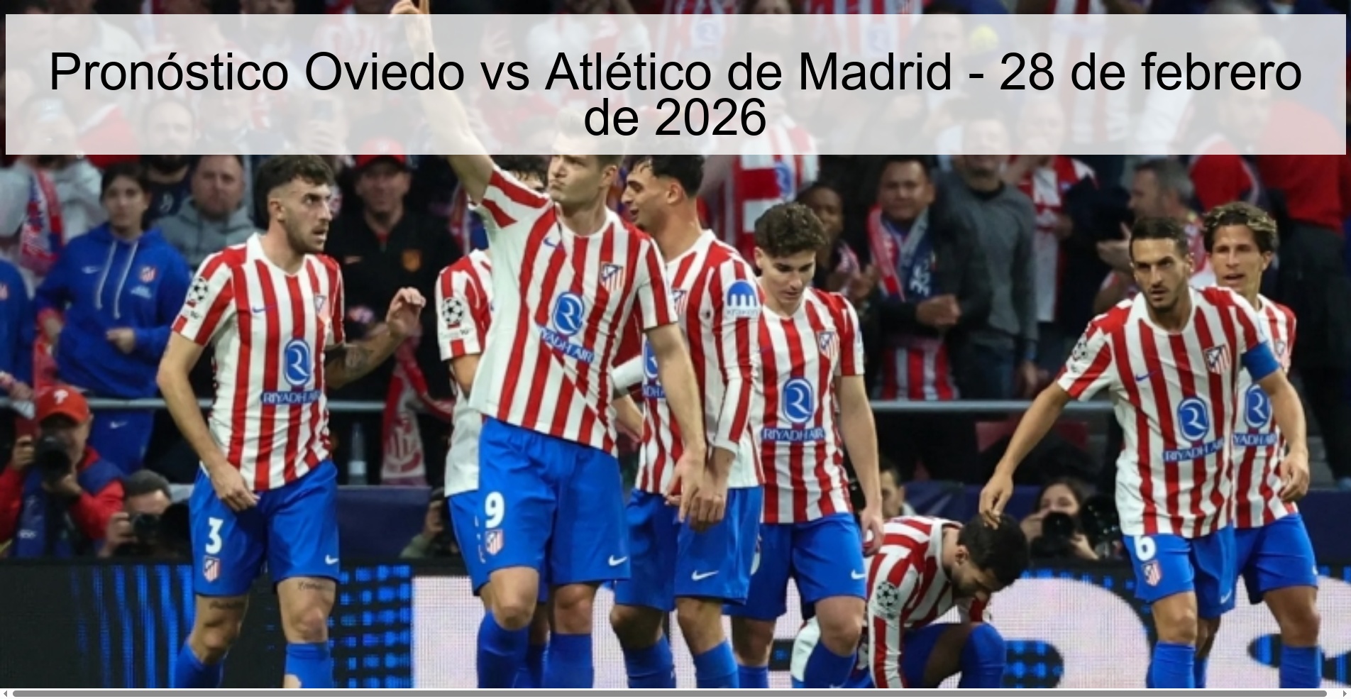 Pronóstico Oviedo vs Atlético de Madrid - 28 de febrero de 2026