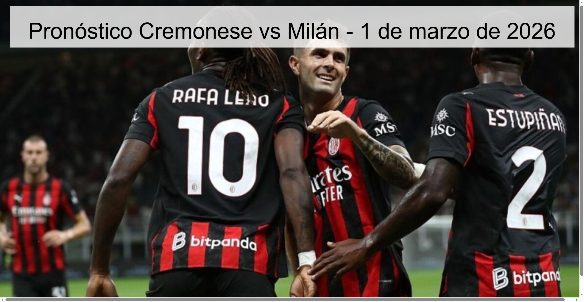 Pronóstico Cremonese vs Milán - 1 de marzo de 2026 Pronóstico Cremonese vs Milán - 1 de marzo de 2026