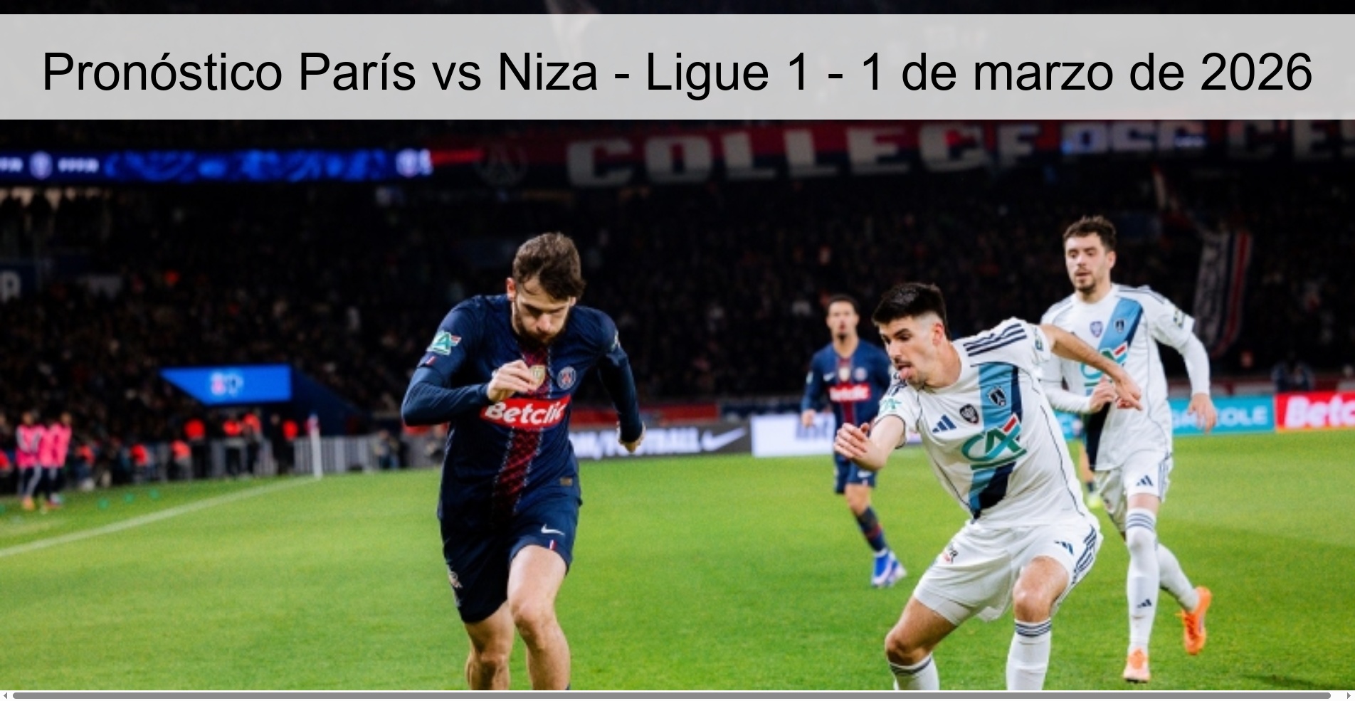 Paris vs Nice Prediction - Ligue 1 - March 1, 2026