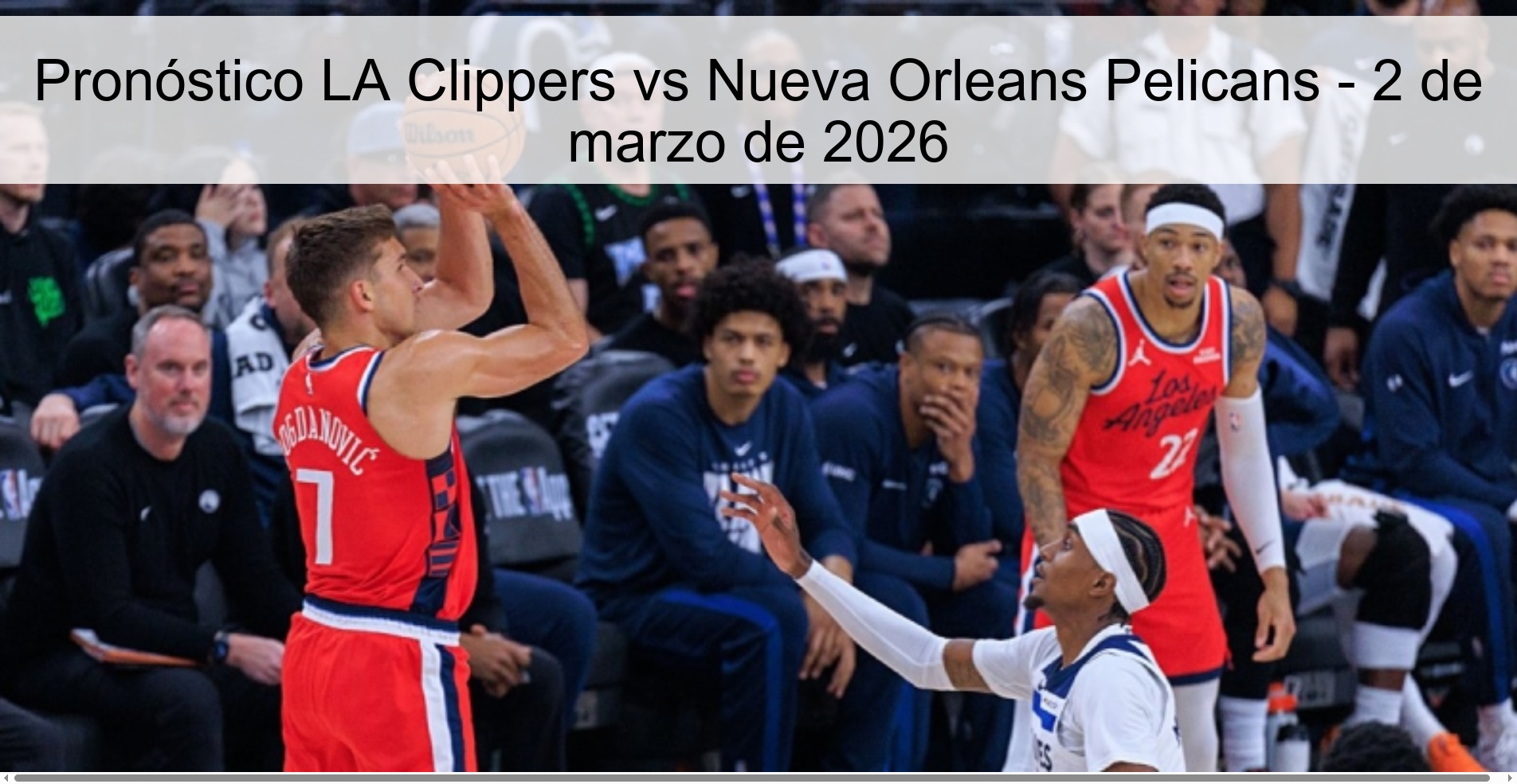 LA Clippers vs New Orleans Pelicans Prediction - March 2, 2026