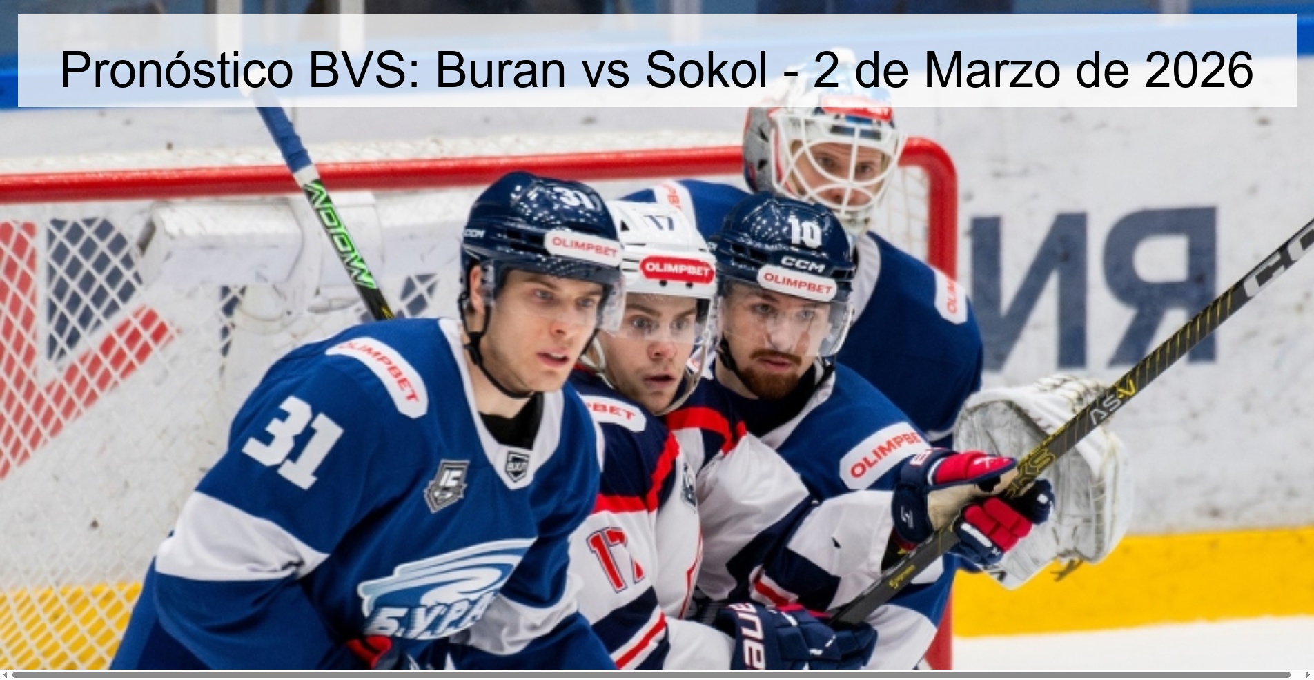 BVS Prediction: Buran vs Sokol - March 2, 2026