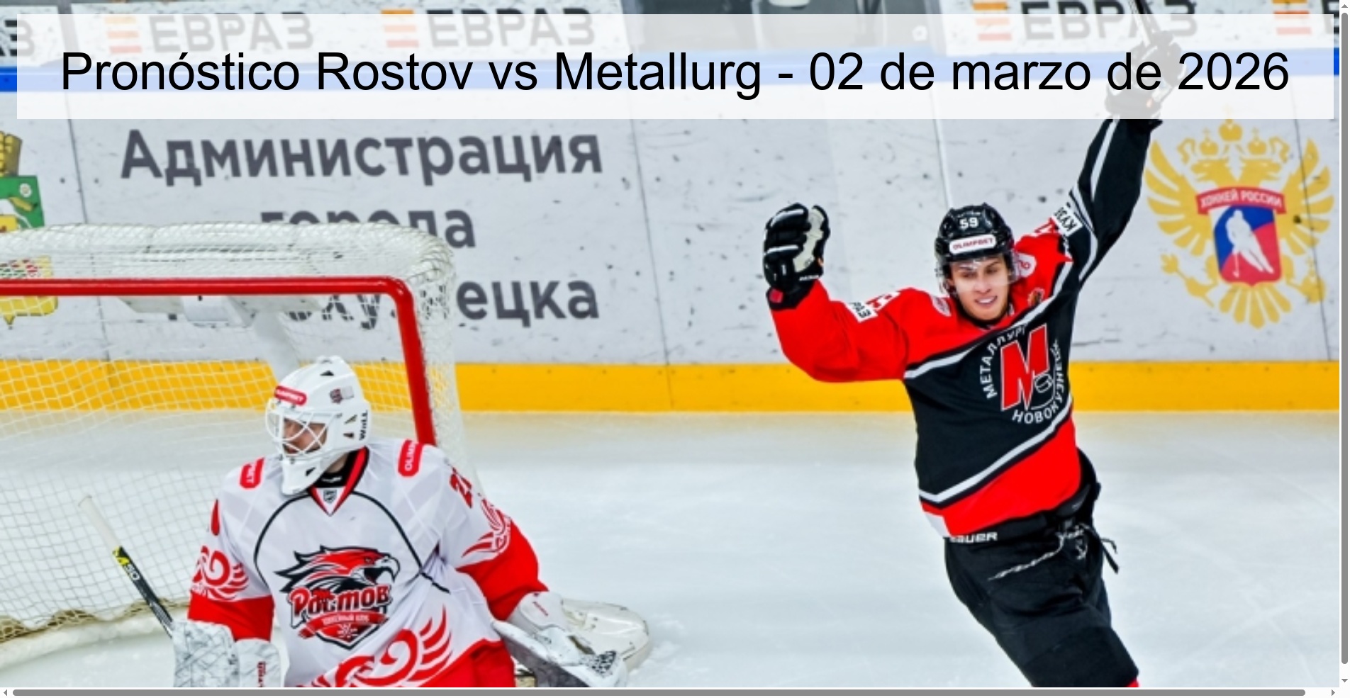 Pronóstico Rostov vs Metallurg - 02 de marzo de 2026