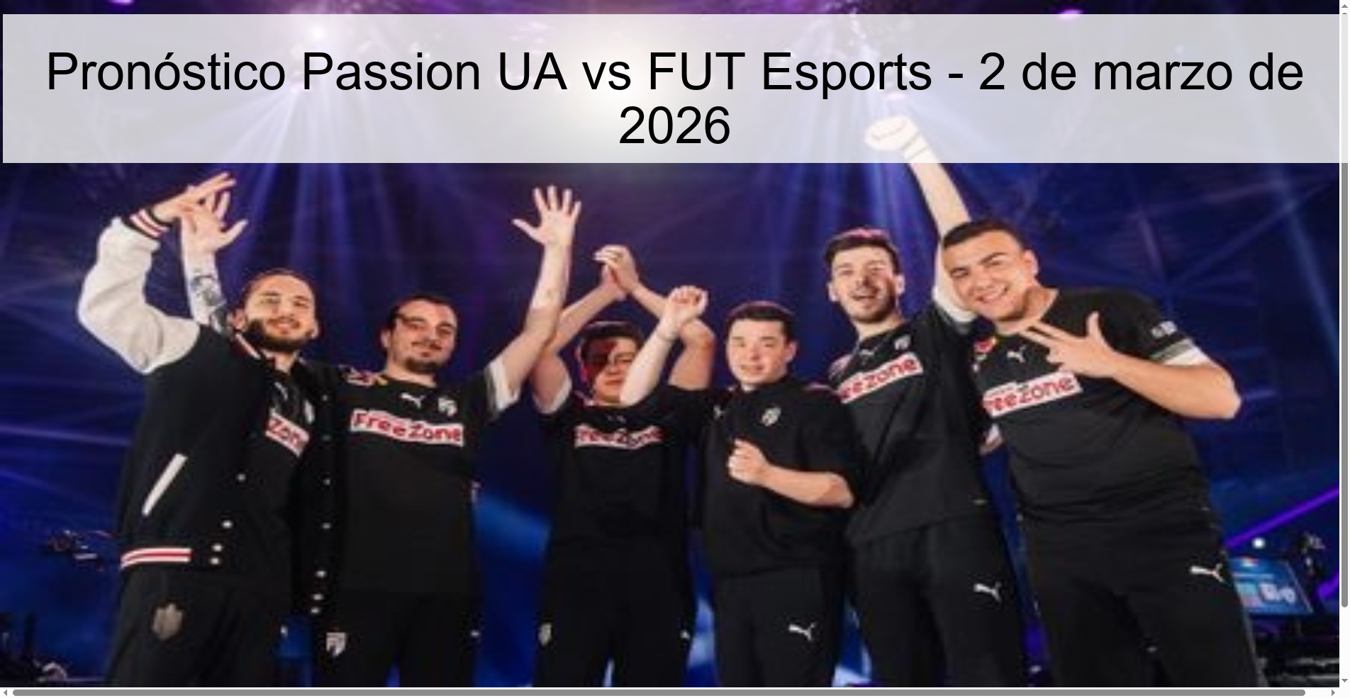 Passion UA ​​vs FUT Esports Prediction – March 2, 2026