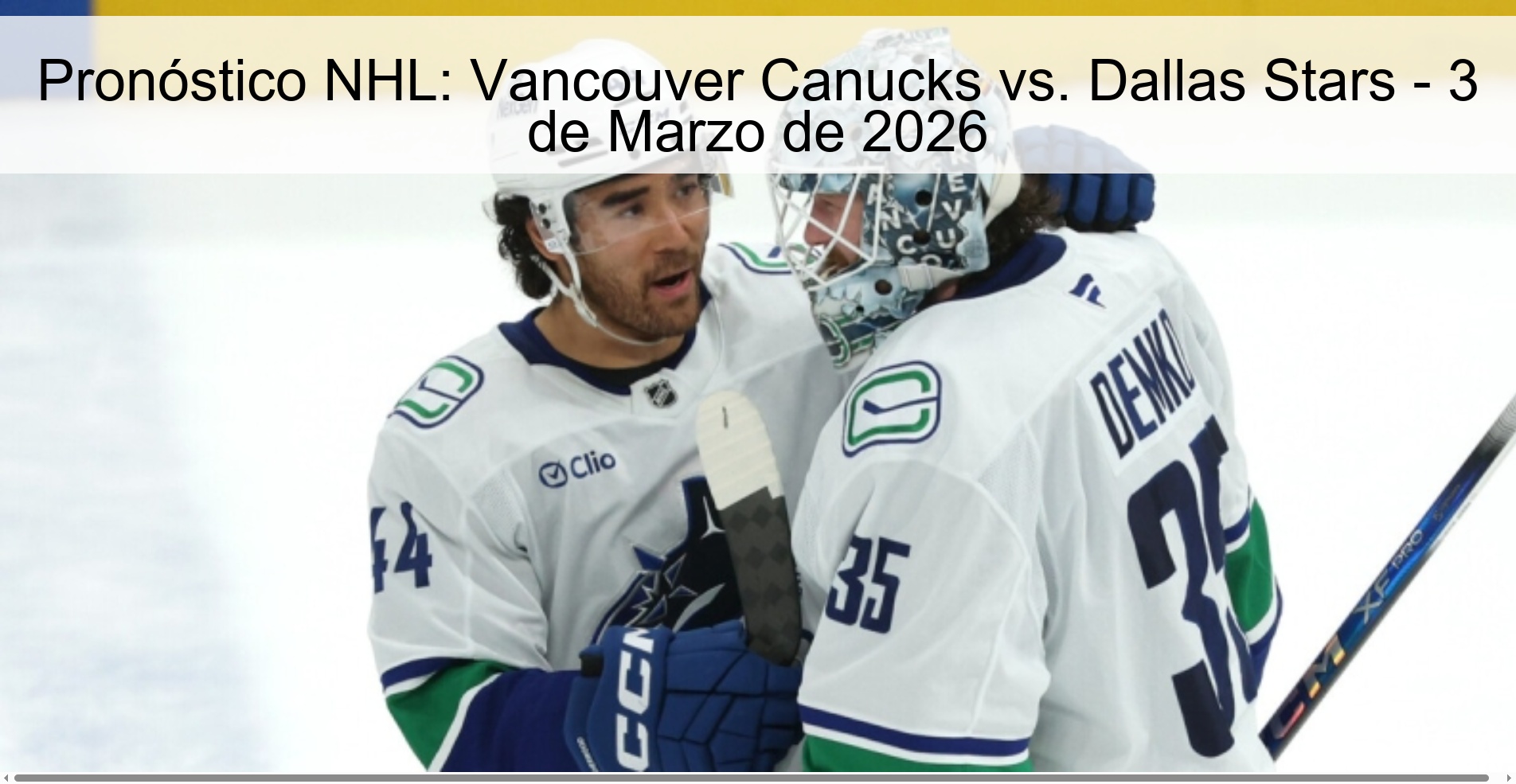 Pronóstico NHL: Vancouver Canucks vs. Dallas Stars - 3 de Marzo de 2026