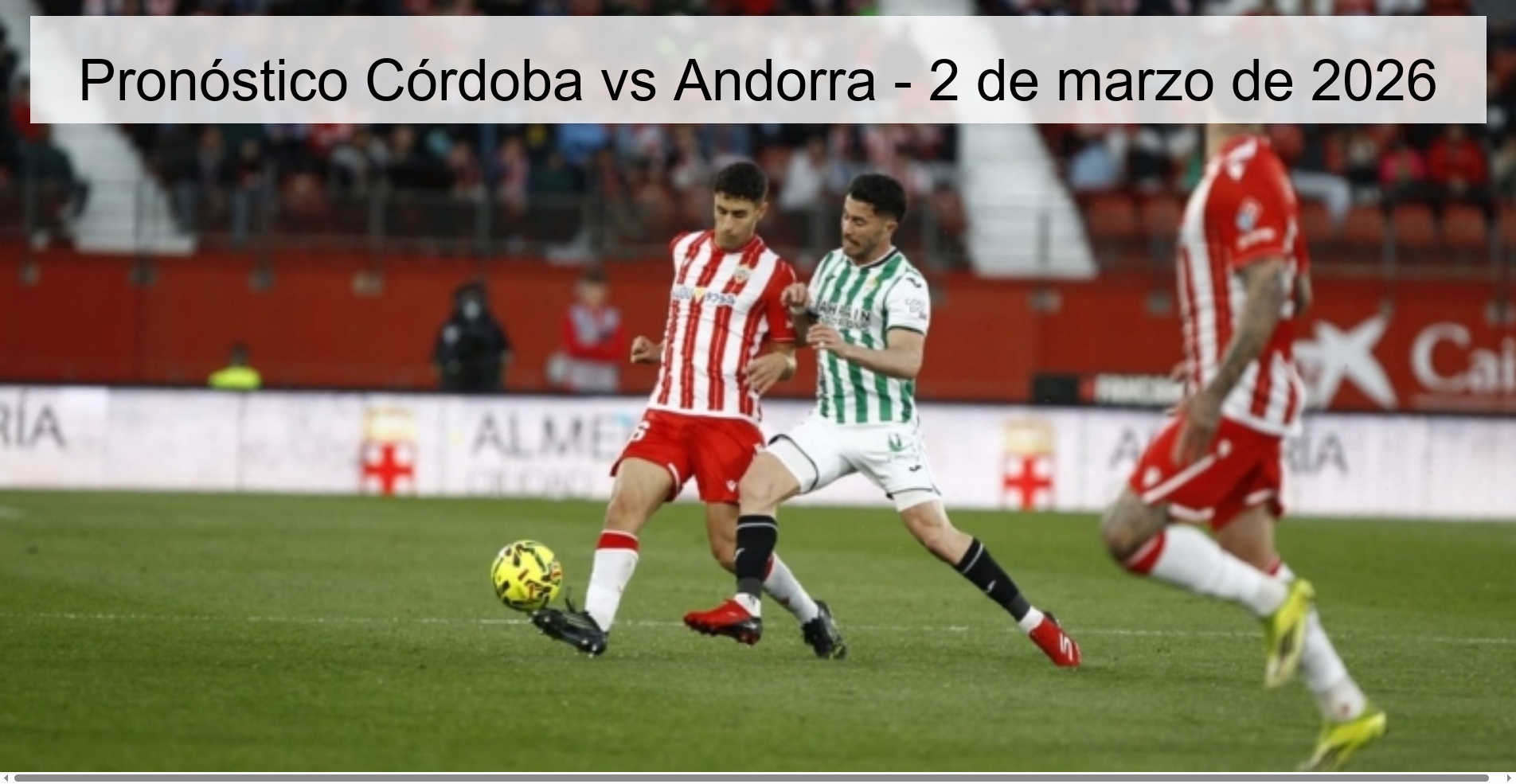 Córdoba vs Andorra Prediction - March 2, 2026