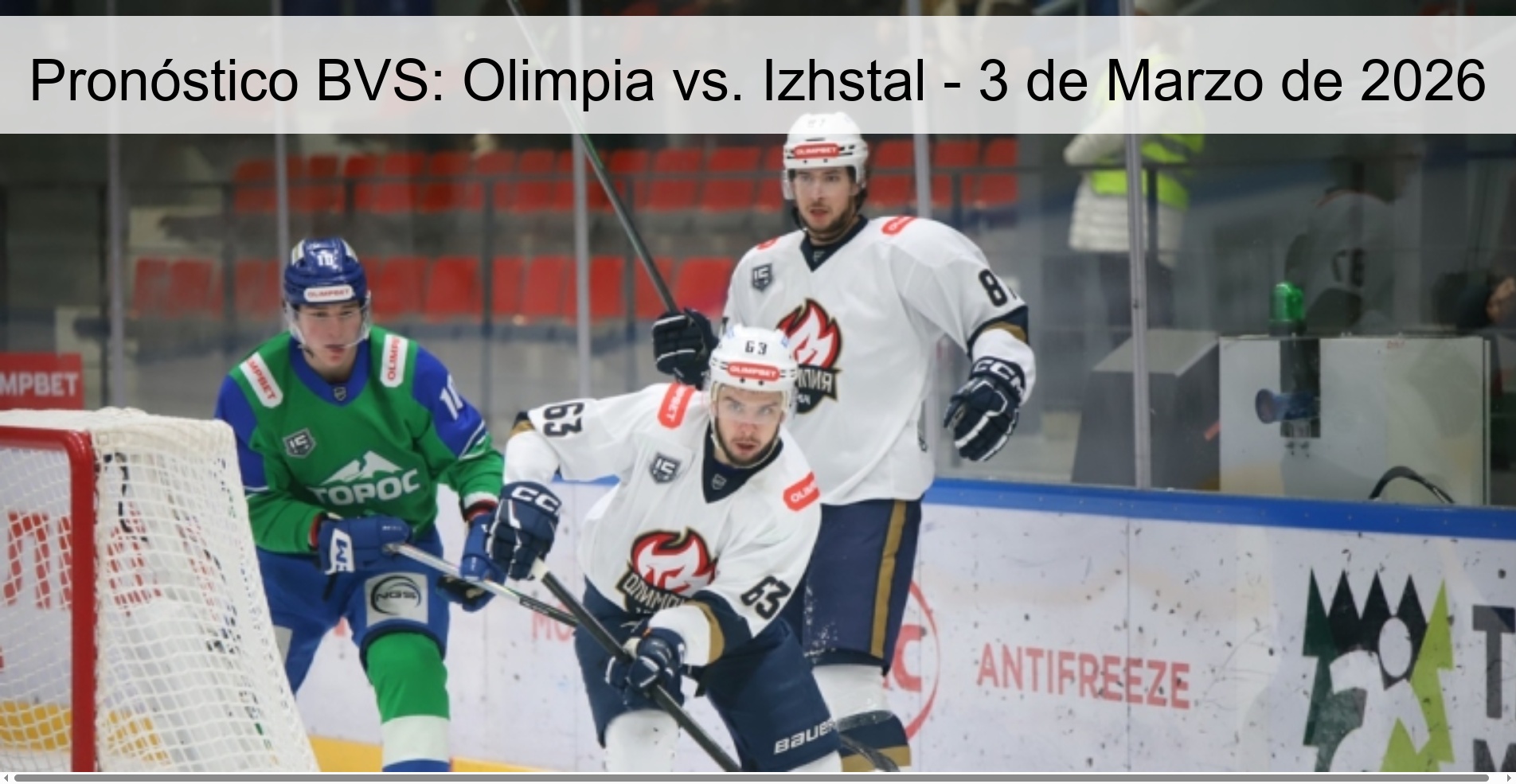 Pronóstico BVS: Olimpia vs. Izhstal - 3 de Marzo de 2026