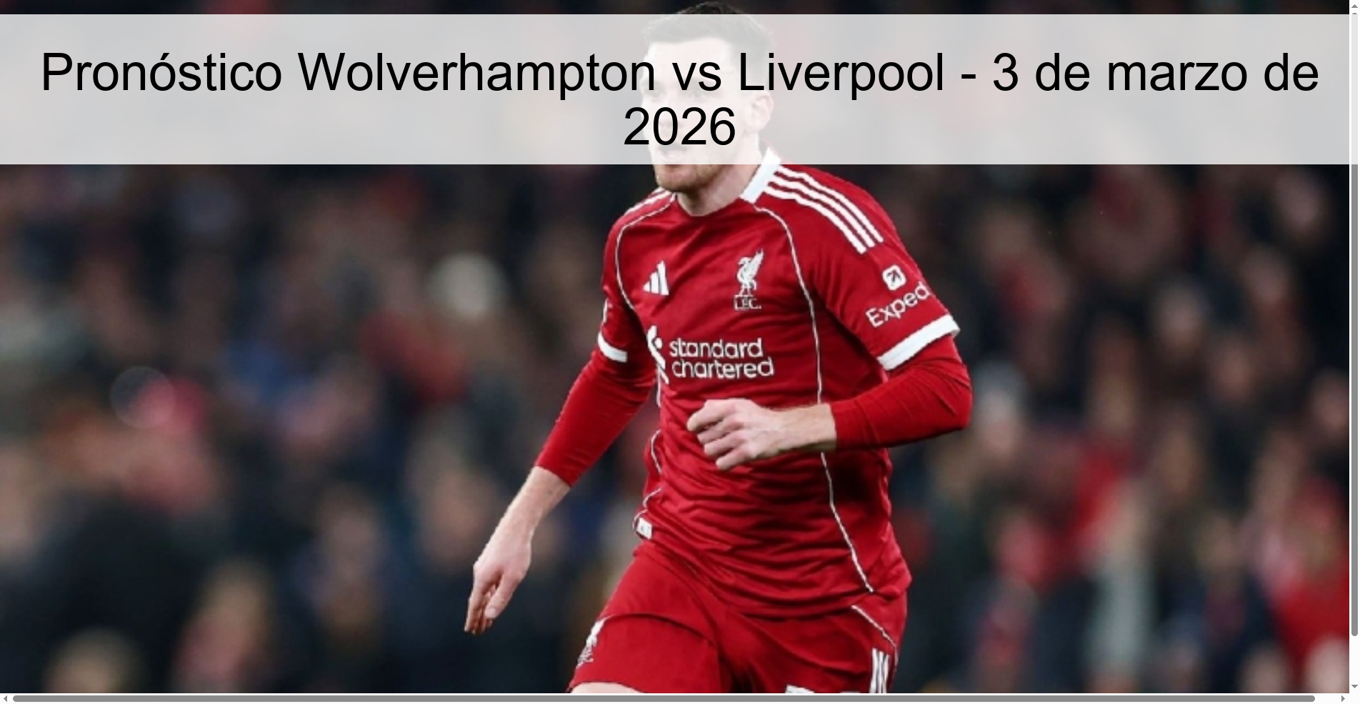 Pronóstico Wolverhampton vs Liverpool - 3 de marzo de 2026
