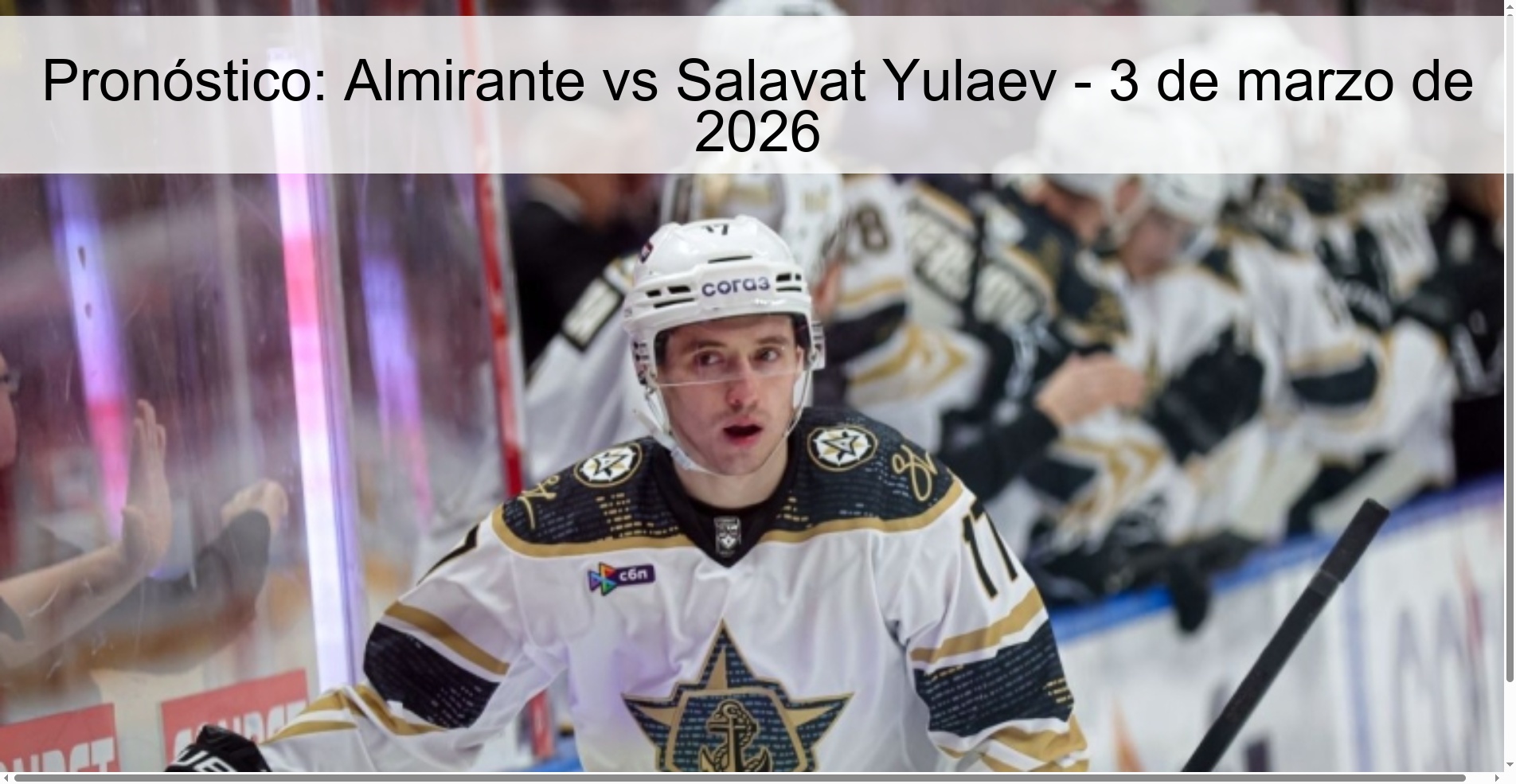 Prediction: Almirante vs Salavat Yulaev – March 3, 2026