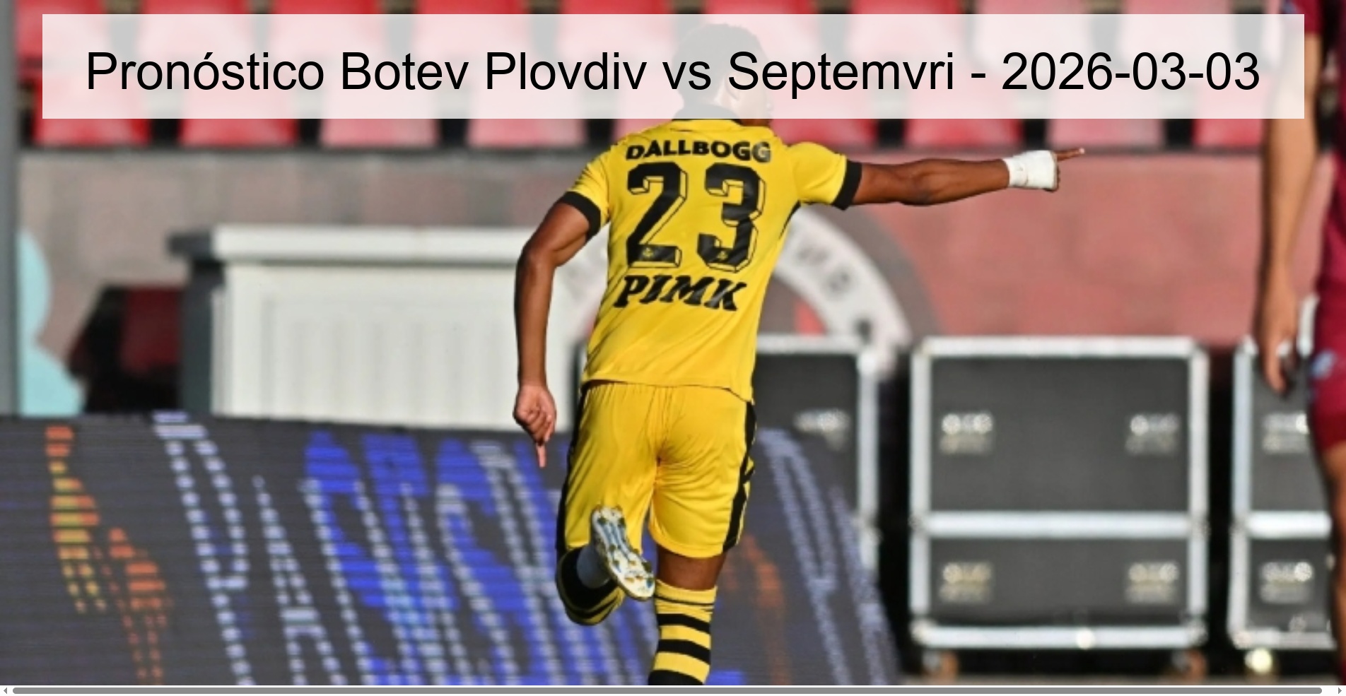 Botev Plovdiv vs Septemvri Prediction - 2026-03-03