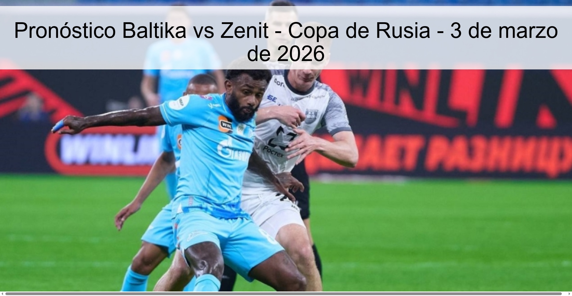 Pronóstico Baltika vs Zenit - Copa de Rusia - 3 de marzo de 2026
