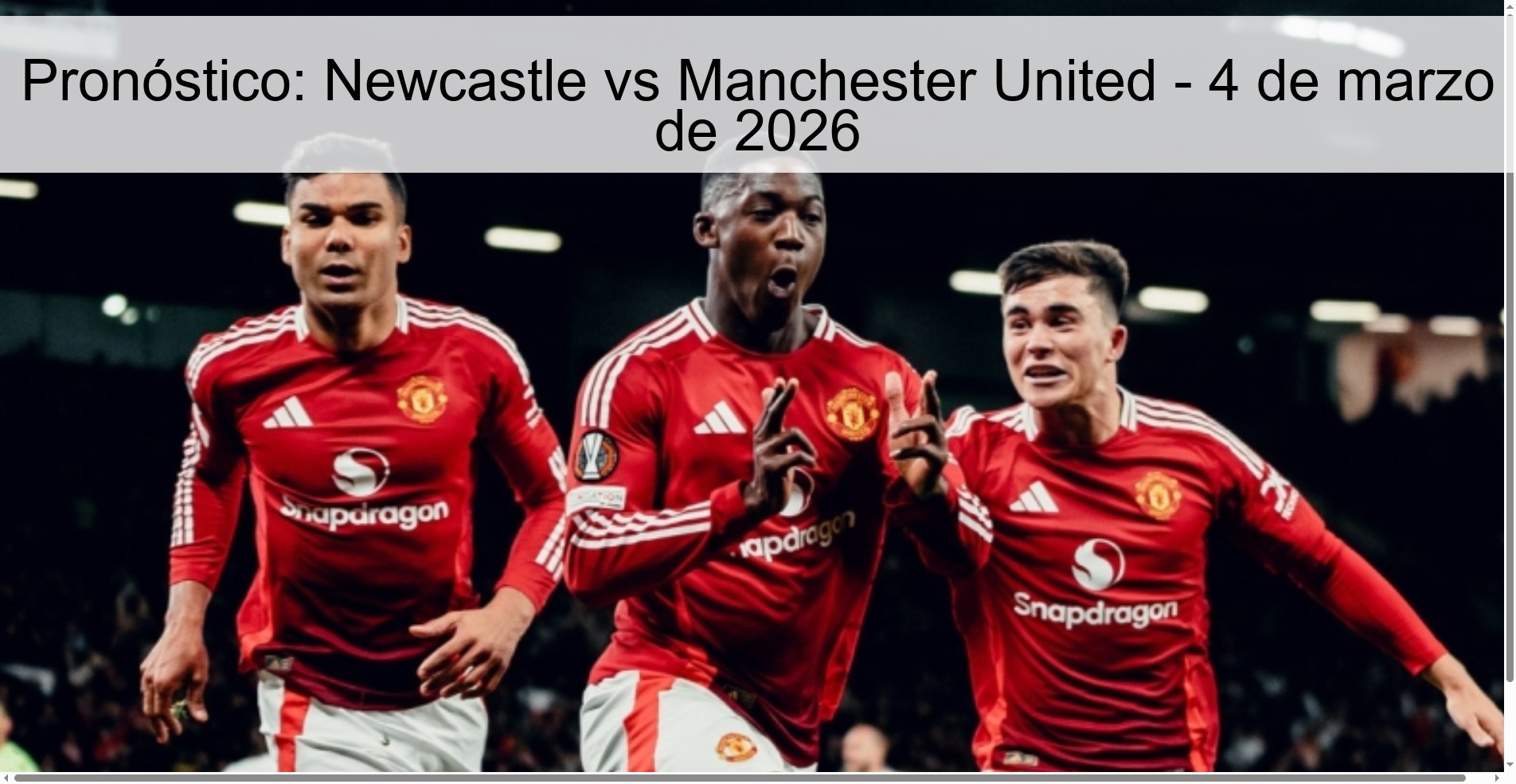 Pronóstico: Newcastle vs Manchester United - 4 de marzo de 2026