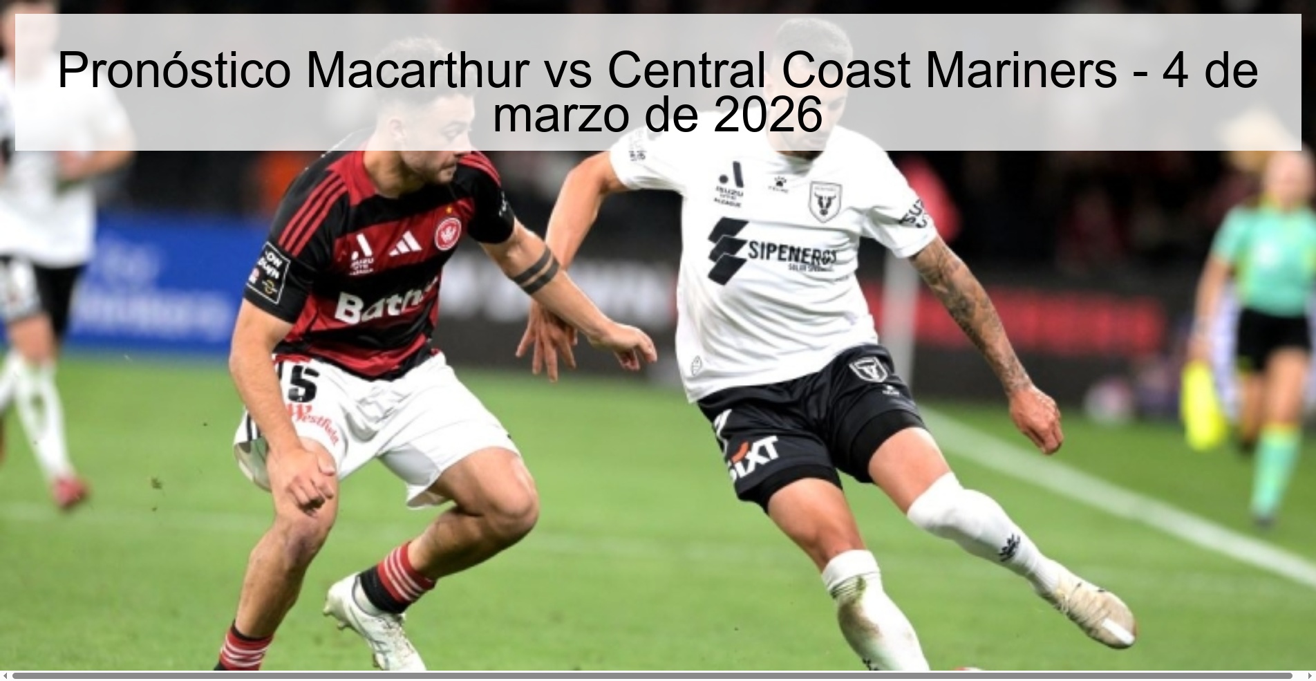 Macarthur vs Central Coast Mariners Prediction – March 4, 2026