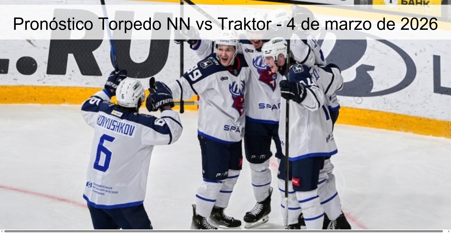 Pronóstico Torpedo NN vs Traktor - 4 de marzo de 2026