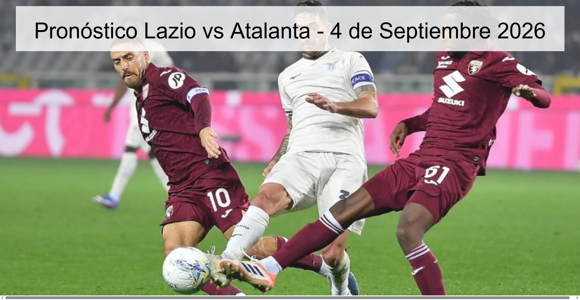 Pronóstico Lazio vs Atalanta - 4 de Septiembre 2026