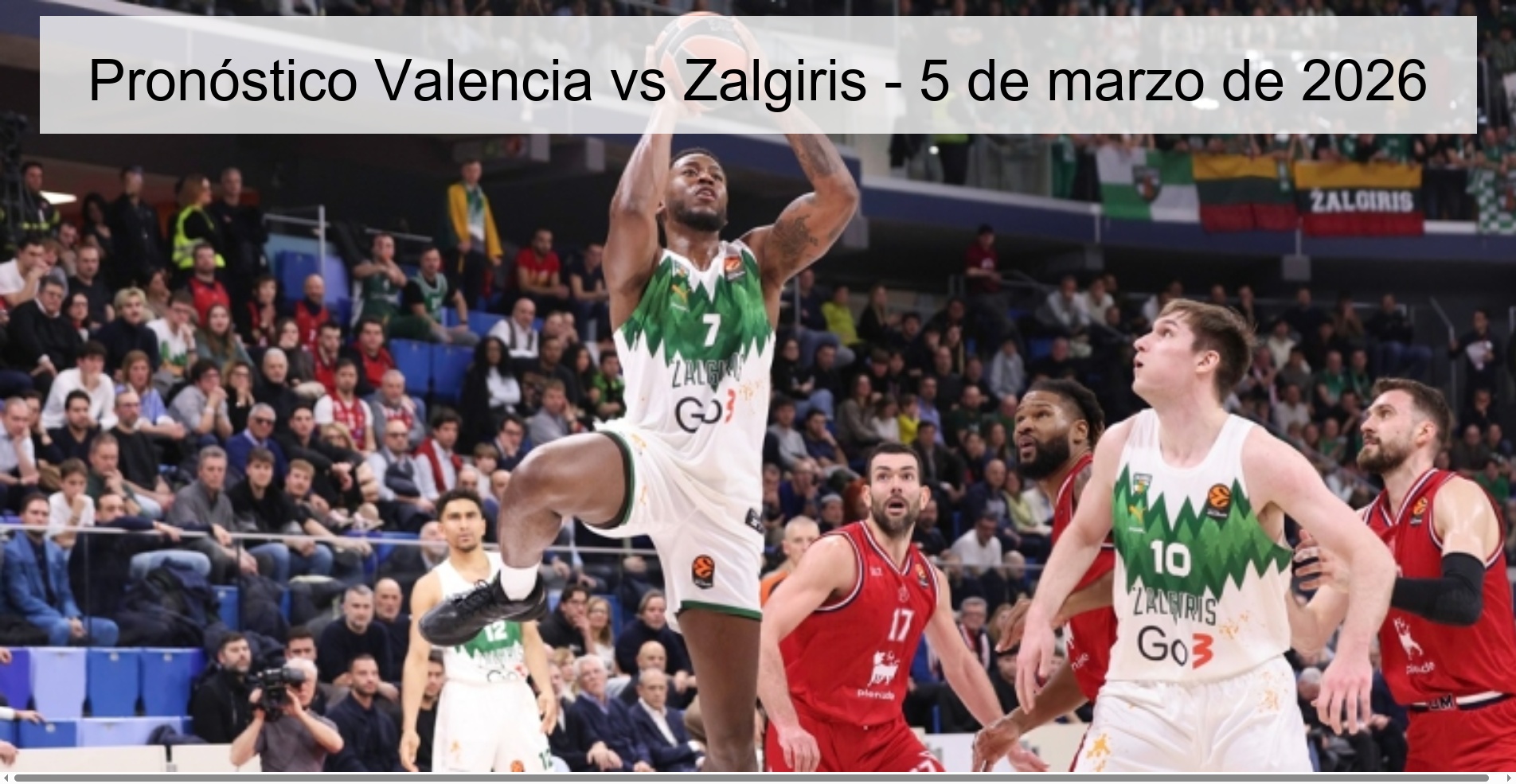 Pronóstico Valencia vs Zalgiris - 5 de marzo de 2026