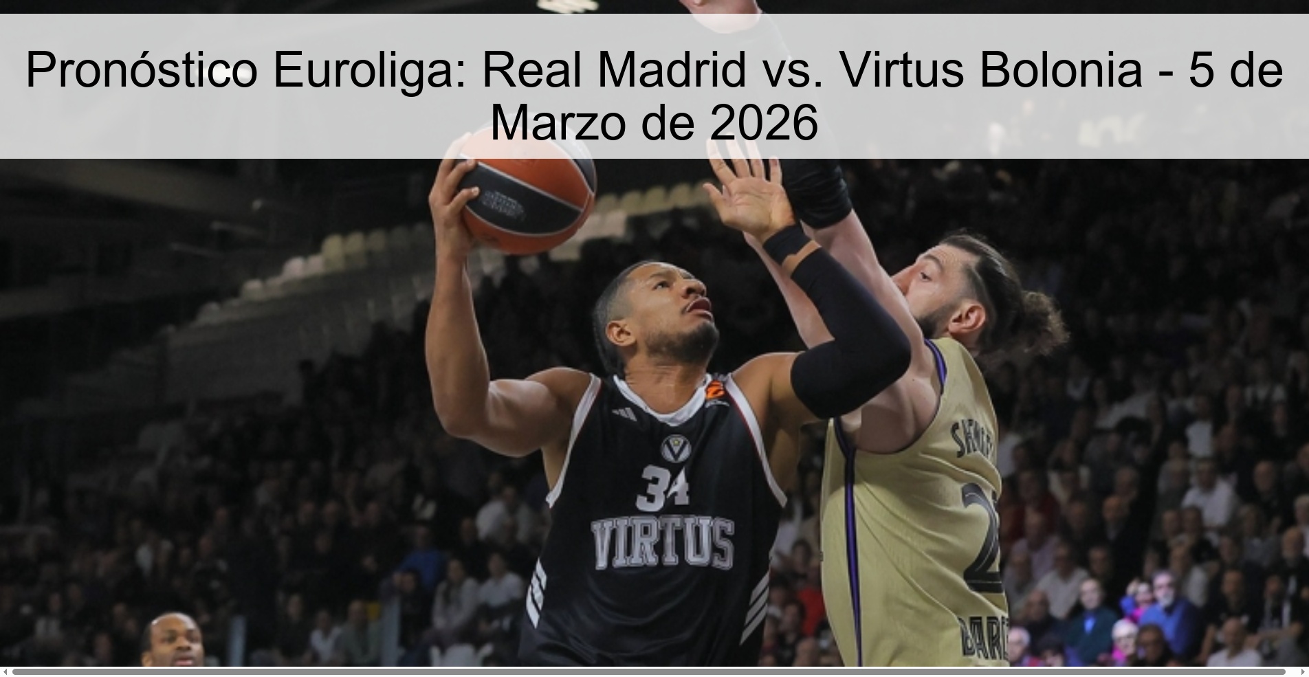 Euroleague Prediction: Real Madrid vs. Virtus Bologna - March 5, 2026