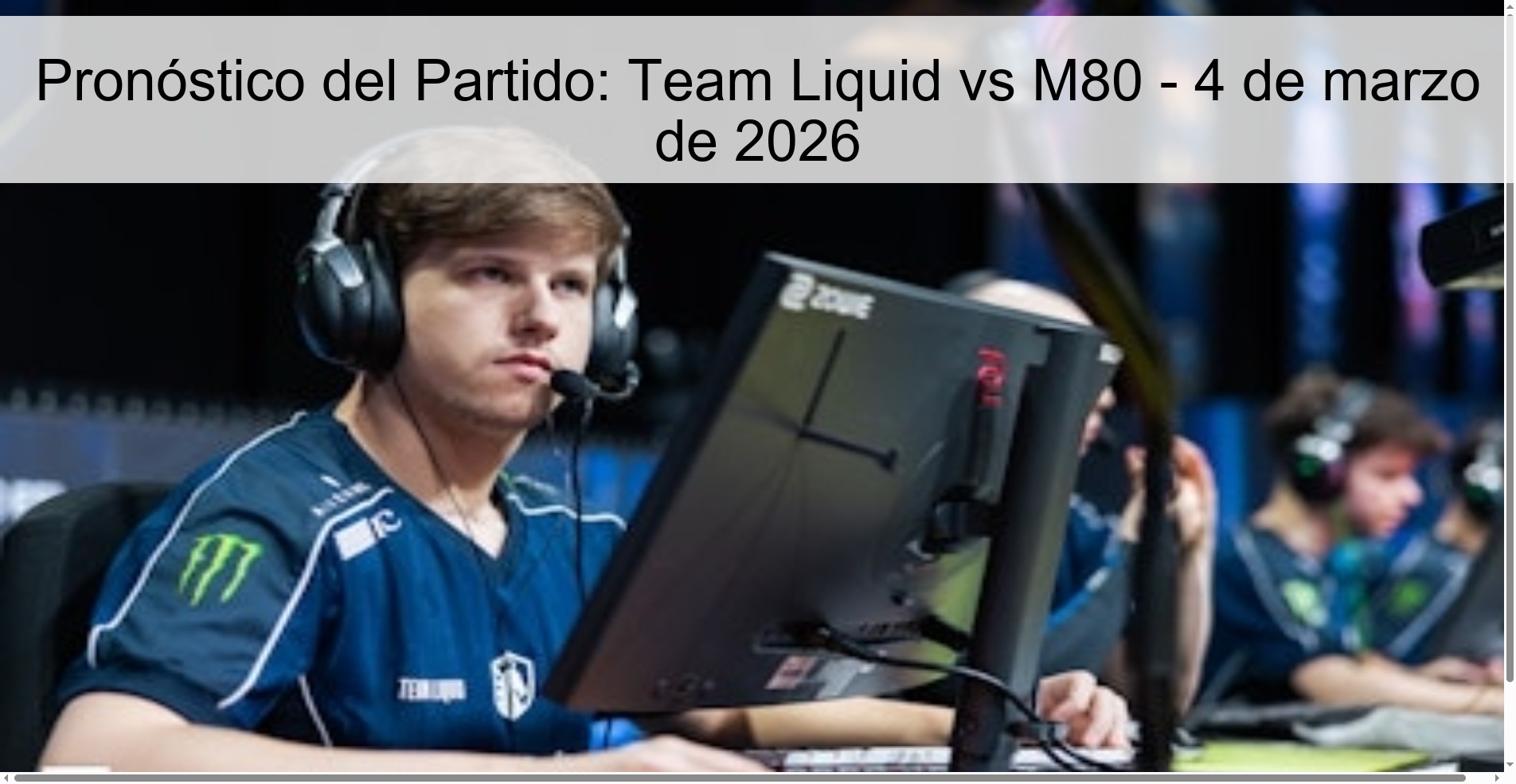 Match Prediction: Team Liquid vs M80 – March 4, 2026