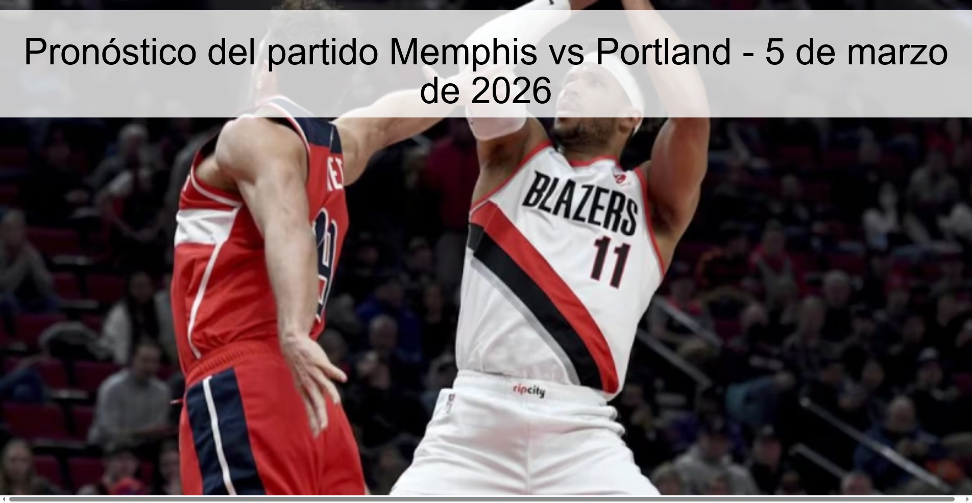 Pronóstico del partido Memphis vs Portland - 5 de marzo de 2026