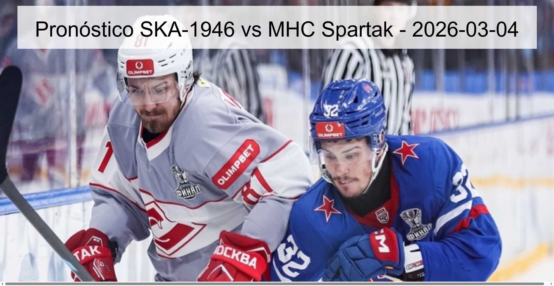 Pronóstico SKA-1946 vs MHC Spartak - 2026-03-04