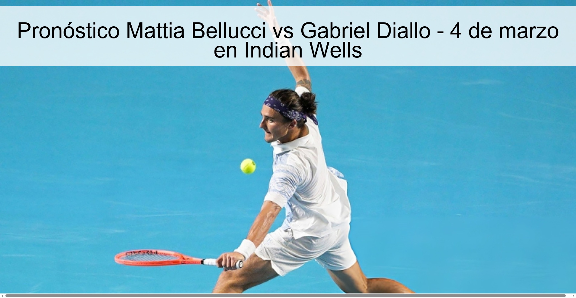 Pronóstico Mattia Bellucci vs Gabriel Diallo - 4 de marzo en Indian Wells Pronóstico Mattia Bellucci vs Gabriel Diallo - 4 de marzo en Indian Wells