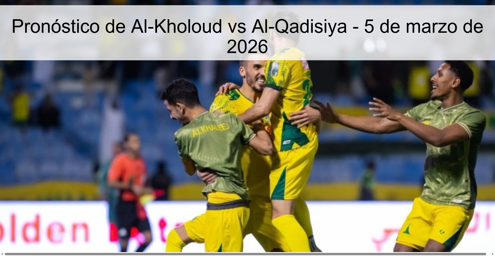 Al-Kholoud vs Al-Qadisiya Prediction – March 5, 2026
