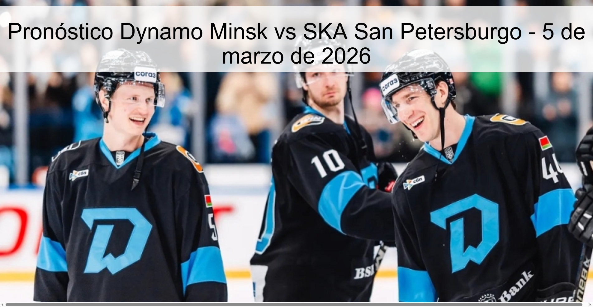 Pronóstico Dynamo Minsk vs SKA San Petersburgo - 5 de marzo de 2026