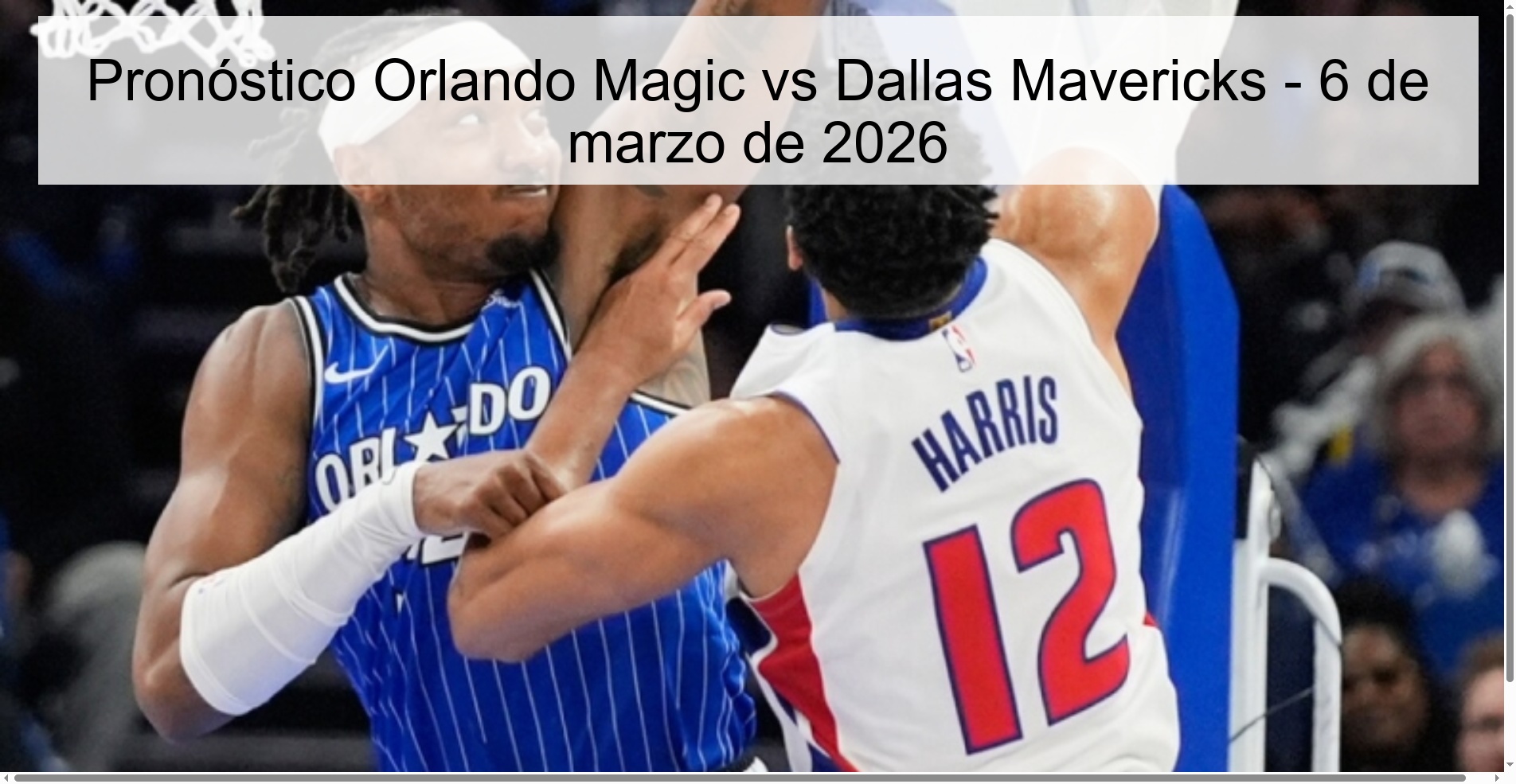 Pronóstico Orlando Magic vs Dallas Mavericks - 6 de marzo de 2026