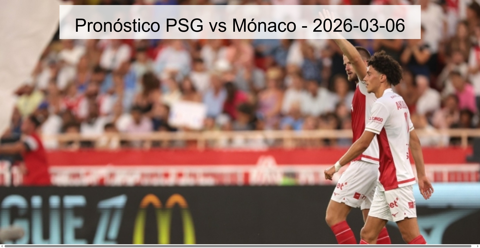 Pronóstico PSG vs Mónaco - 2026-03-06