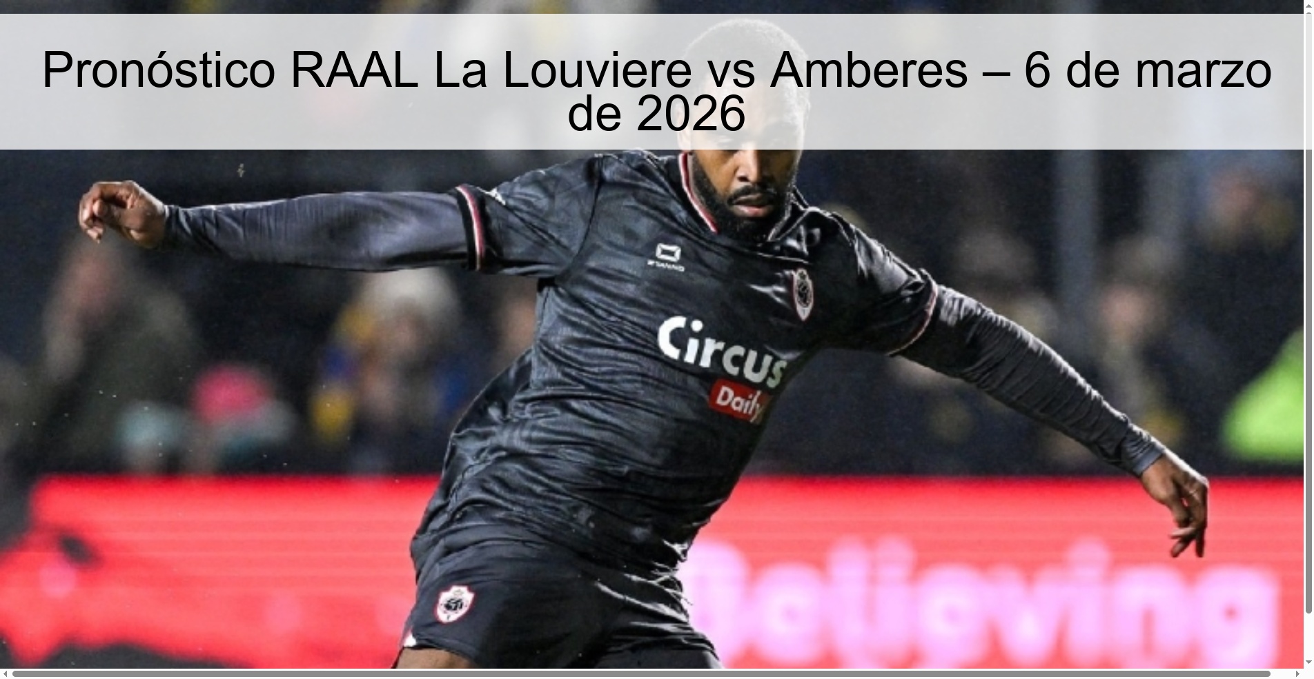 Pronóstico RAAL La Louviere vs Amberes – 6 de marzo de 2026