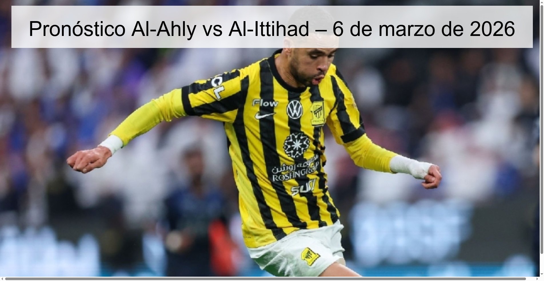 Al-Ahly vs Al-Ittihad Prediction – March 6, 2026