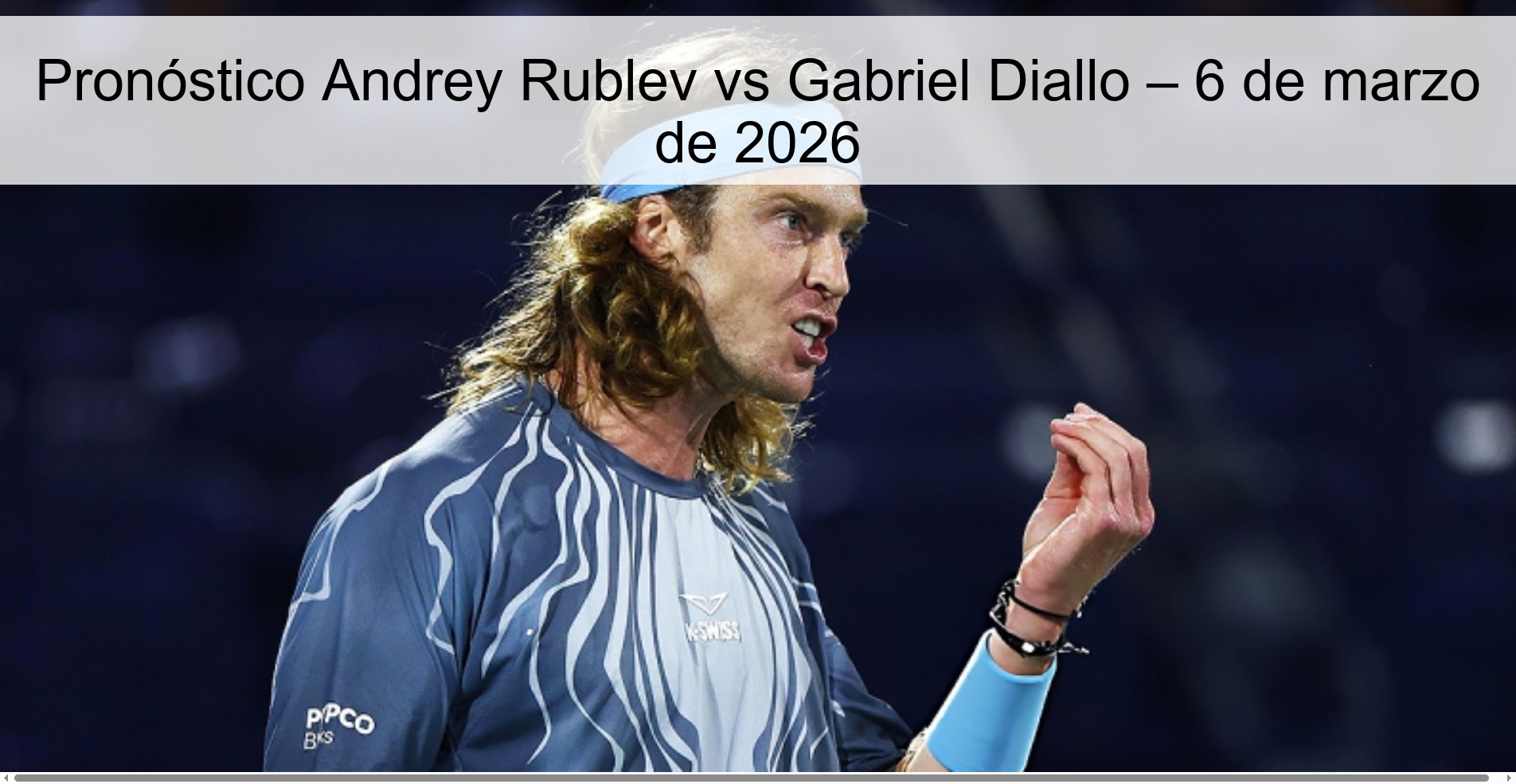 Andrey Rublev vs Gabriel Diallo Prediction – March 6, 2026