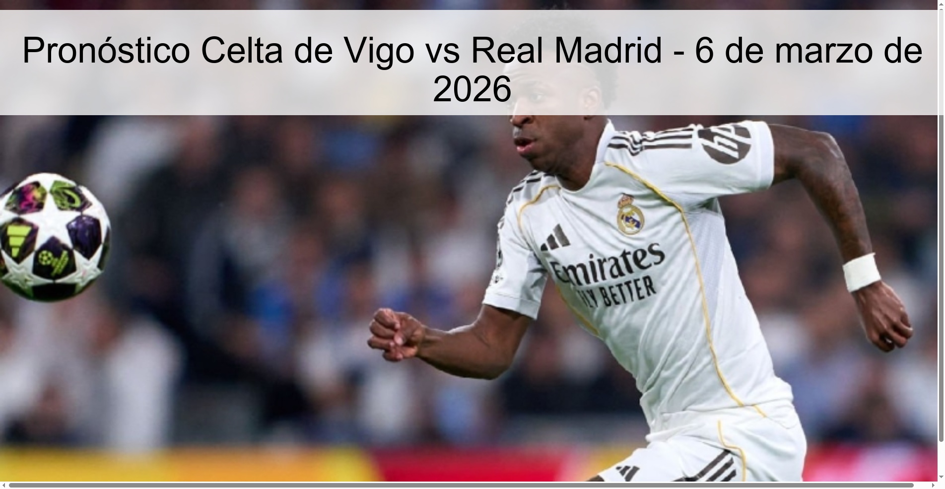Pronóstico Celta de Vigo vs Real Madrid - 6 de marzo de 2026