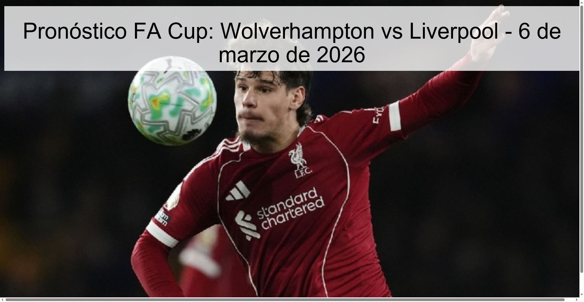 FA Cup Prediction: Wolverhampton vs Liverpool - March 6, 2026