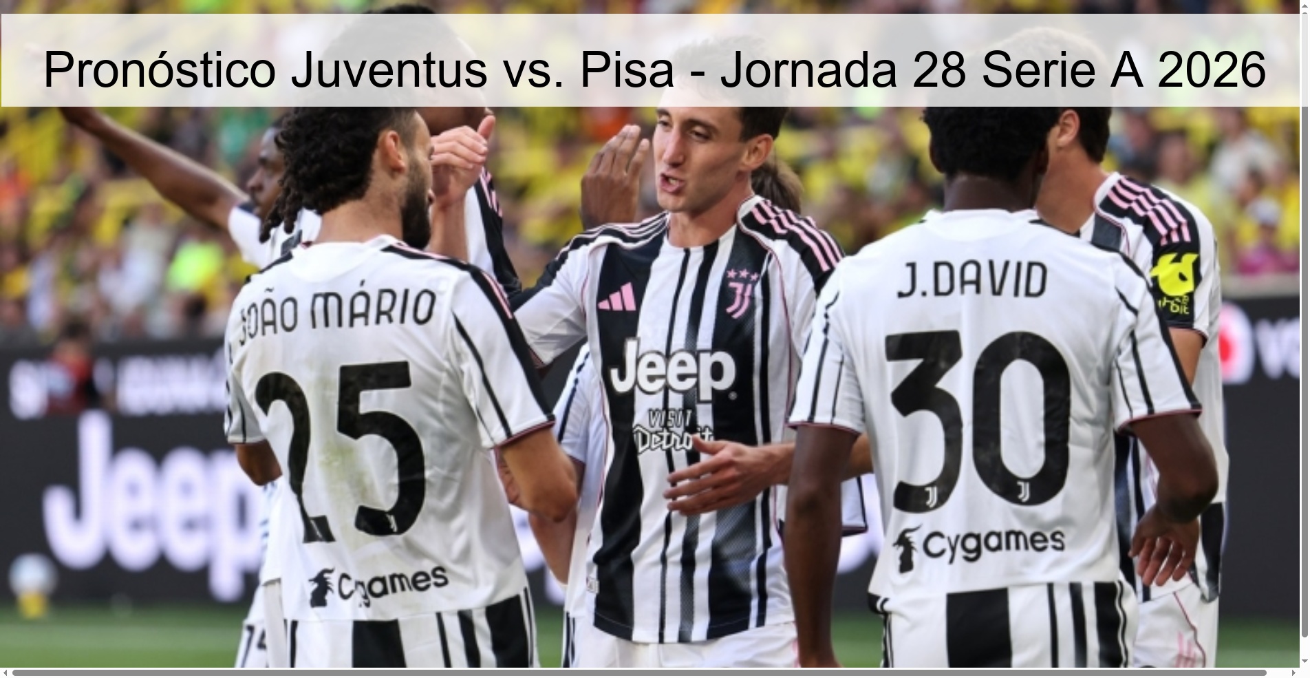 Juventus vs. Prediction Pisa - Matchday 28 Serie A 2026