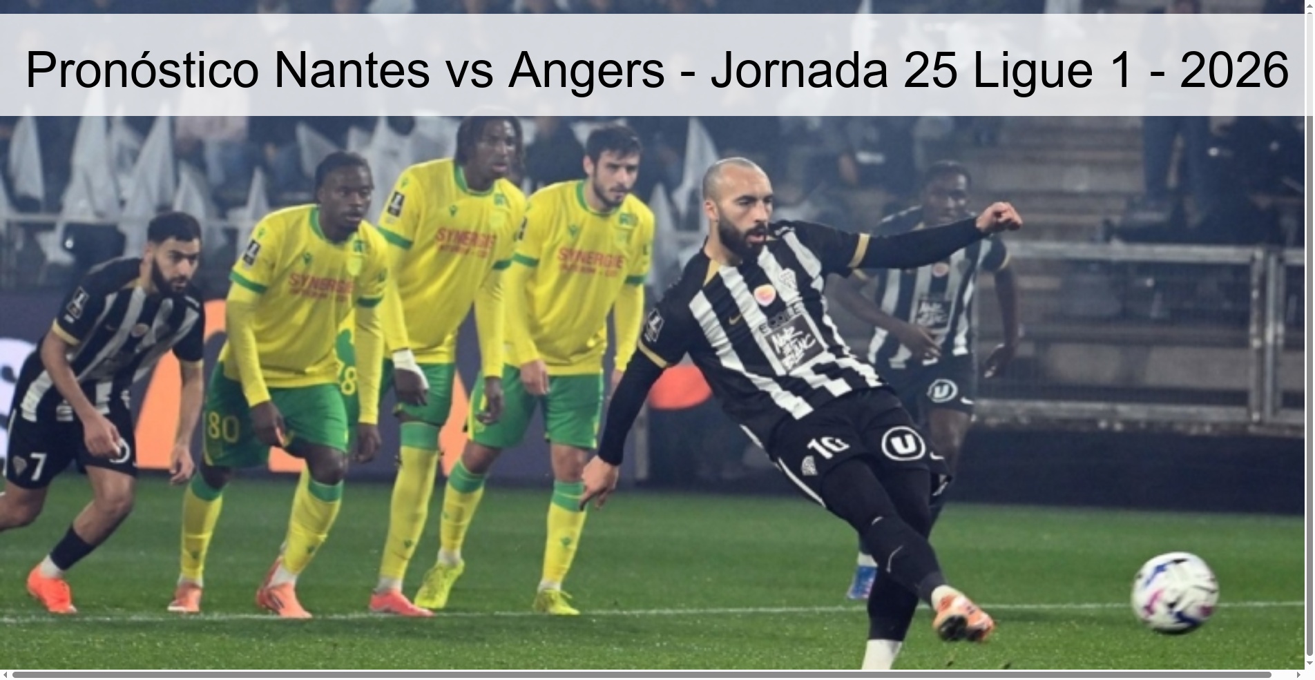Nantes vs Angers Prediction - Matchday 25 Ligue 1 - 2026