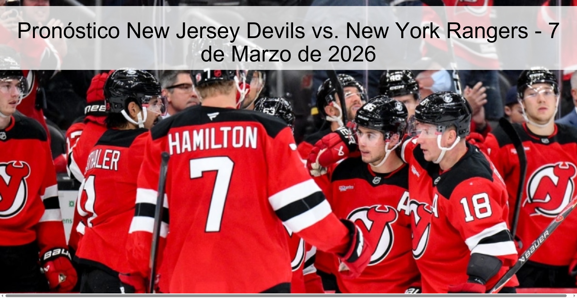 Pronóstico New Jersey Devils vs. New York Rangers - 7 de Marzo de 2026
