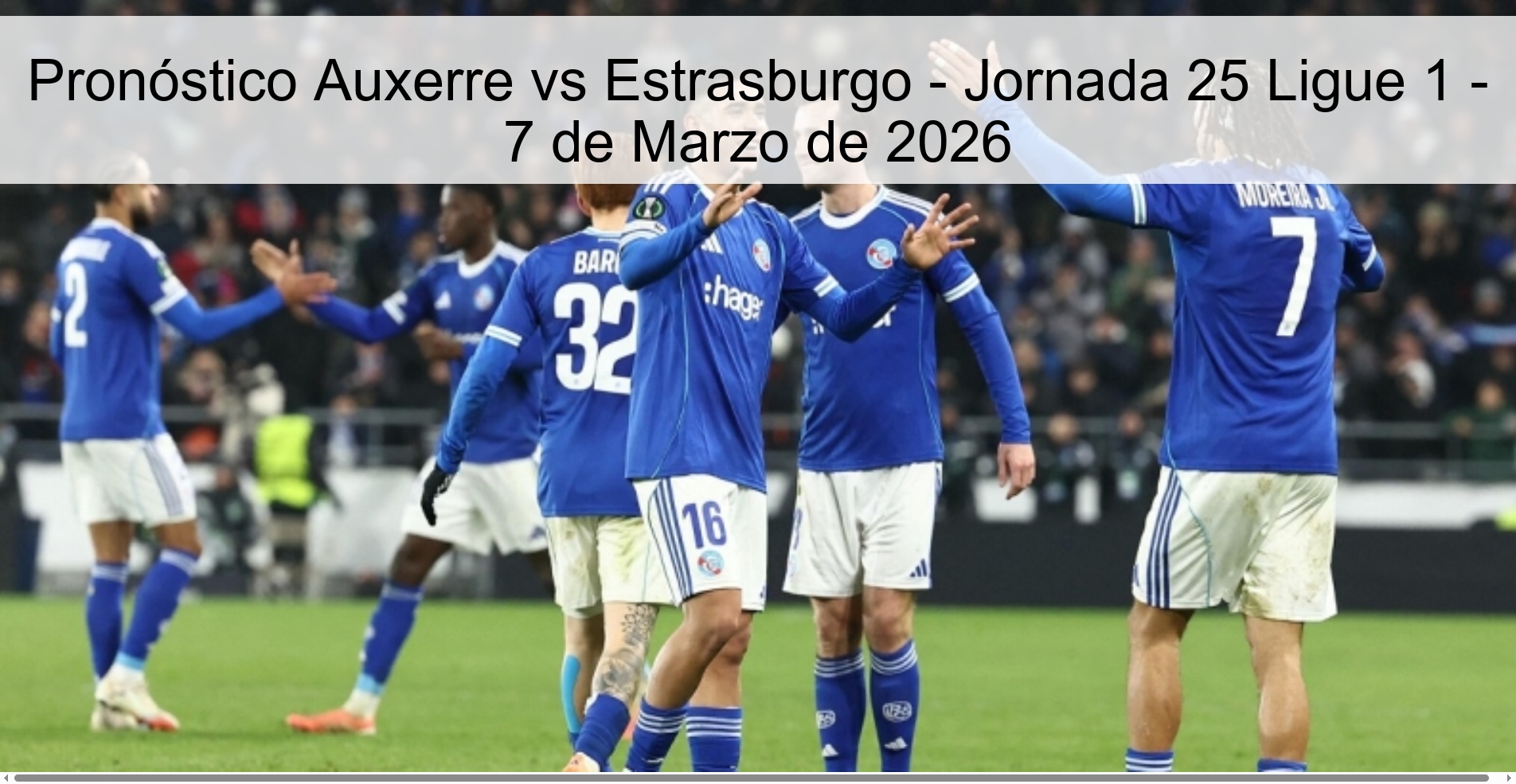 Pronóstico Auxerre vs Estrasburgo - Jornada 25 Ligue 1 - 7 de Marzo de 2026