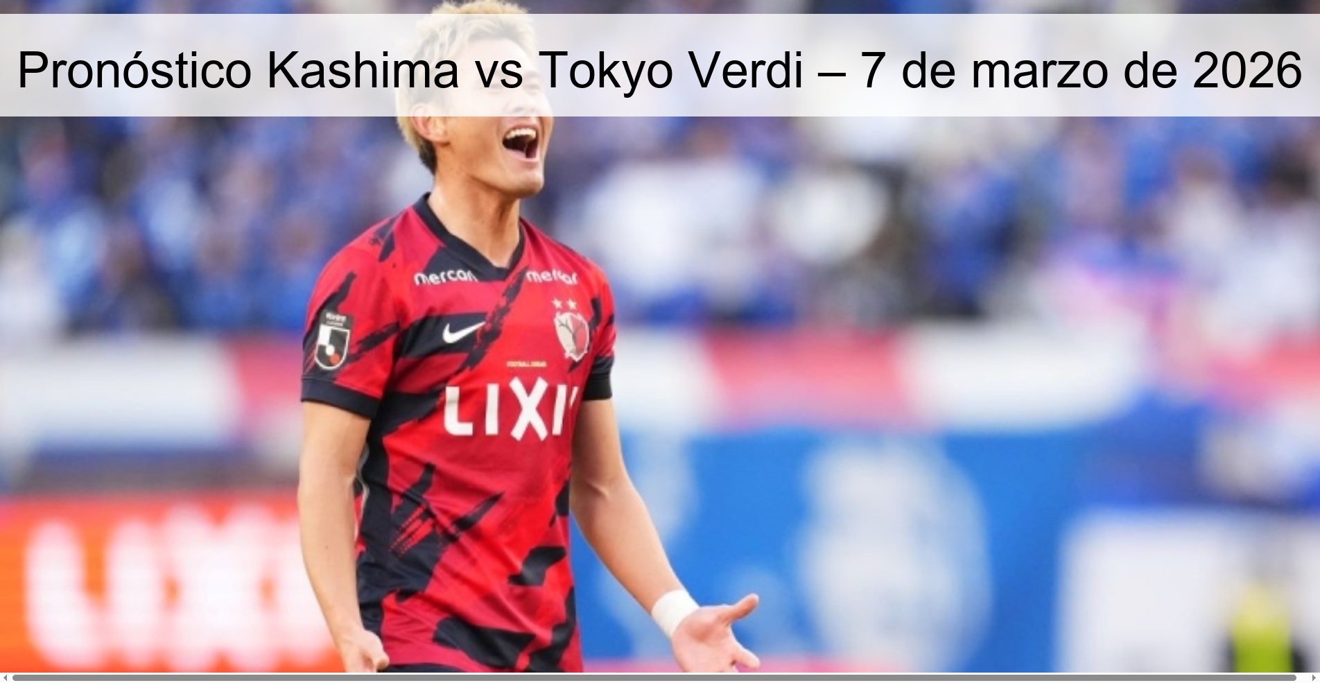 Pronóstico Kashima vs Tokyo Verdi – 7 de marzo de 2026