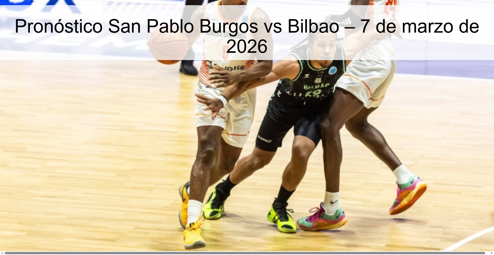 Pronóstico San Pablo Burgos vs Bilbao – 7 de marzo de 2026