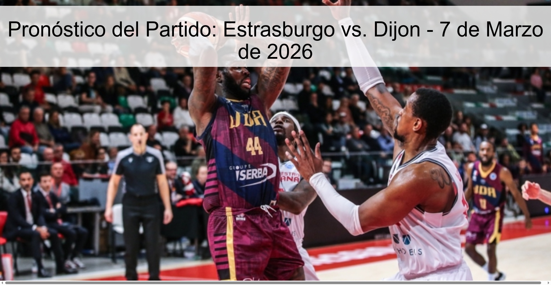 Match Prediction: Strasbourg vs. Dijon - March 7, 2026