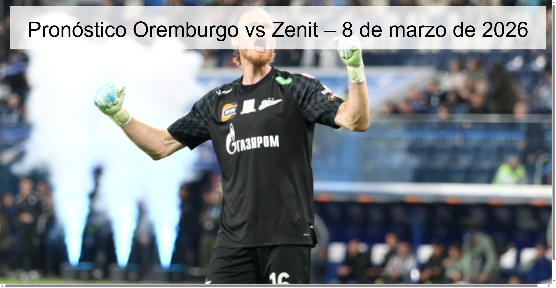 Orenburg vs Zenit Prediction – March 8, 2026